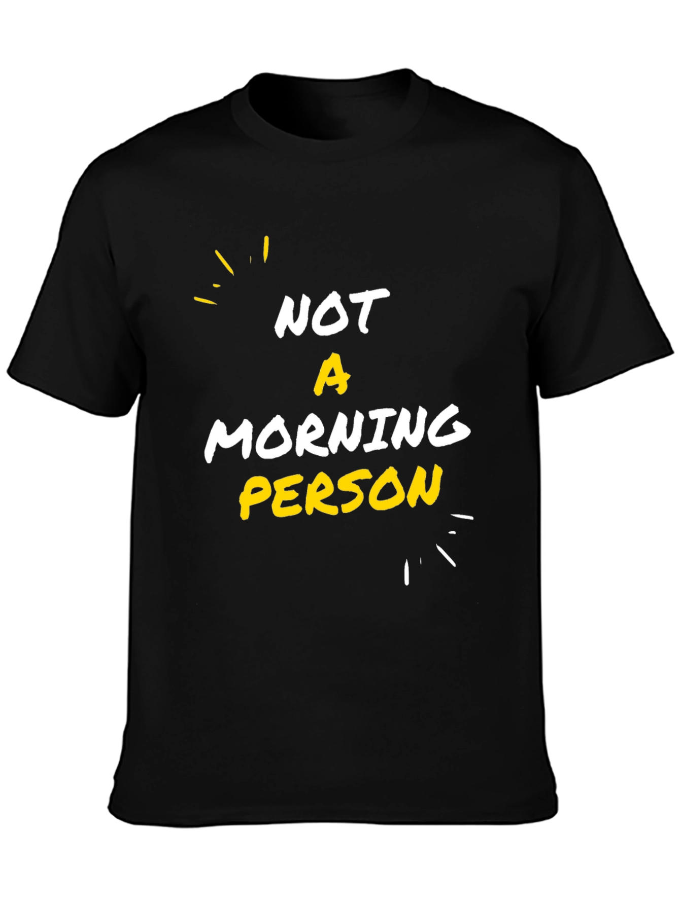 Not A Morning Person Graphic T-Shirt