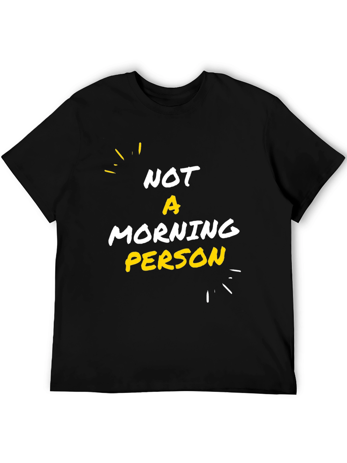 Not A Morning Person Graphic T-Shirt