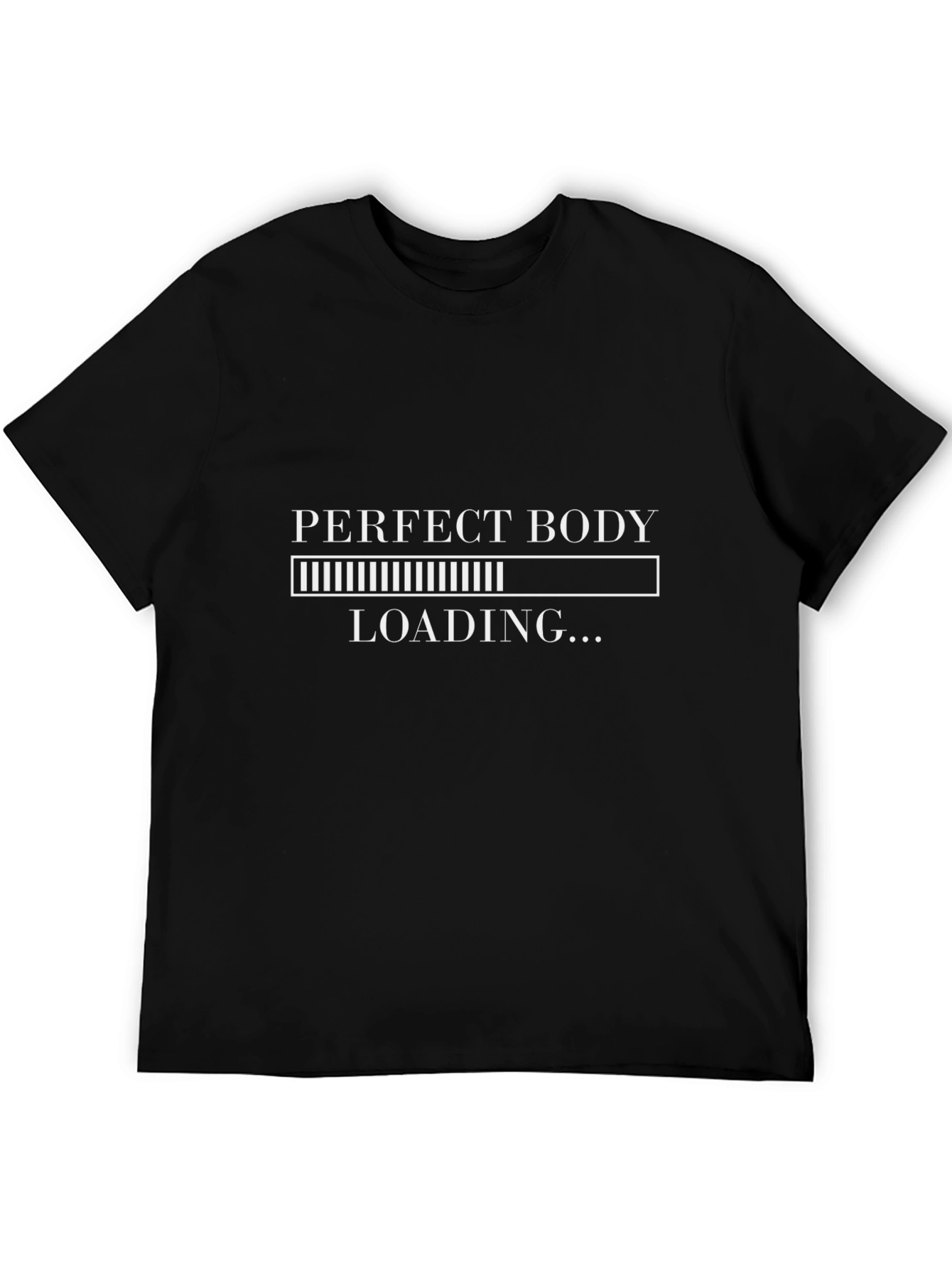 Perfect Body Loading T-Shirt - Gym Humor Tee