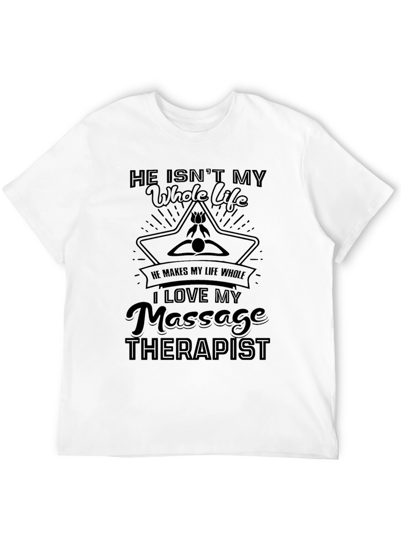 Massage Therapist T-Shirt - Novelty Gift