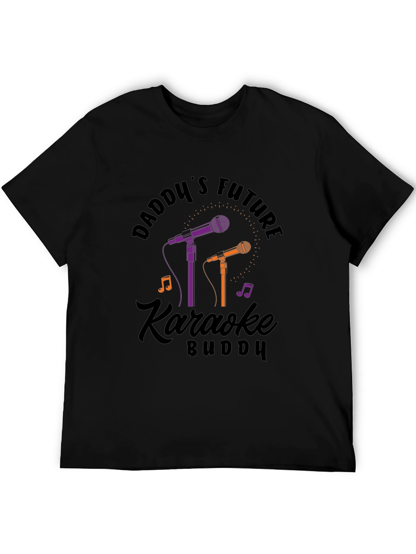 Daddys Future Karaoke Buddy T-Shirt