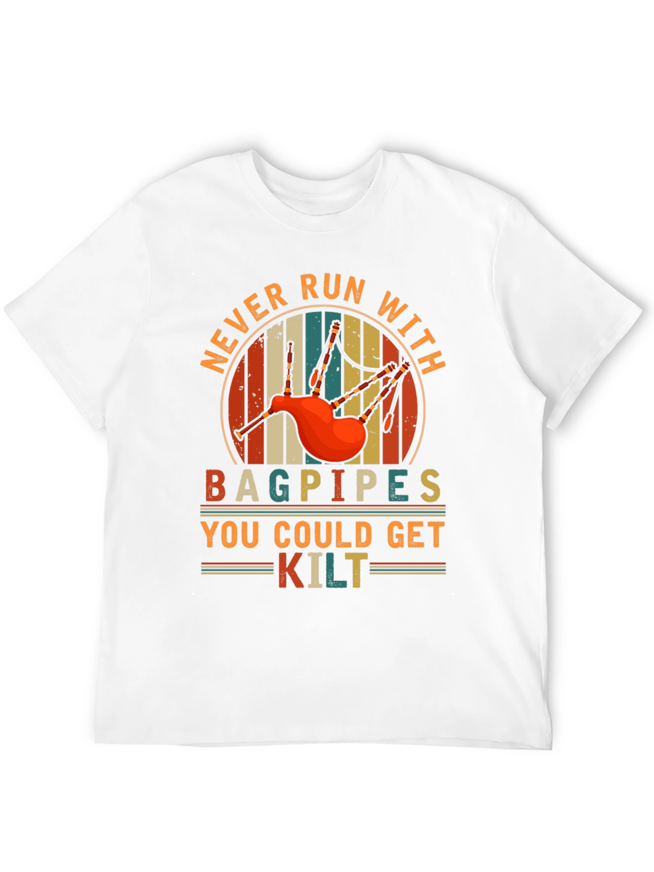 Never Run With Bagpipes Graphic Tee