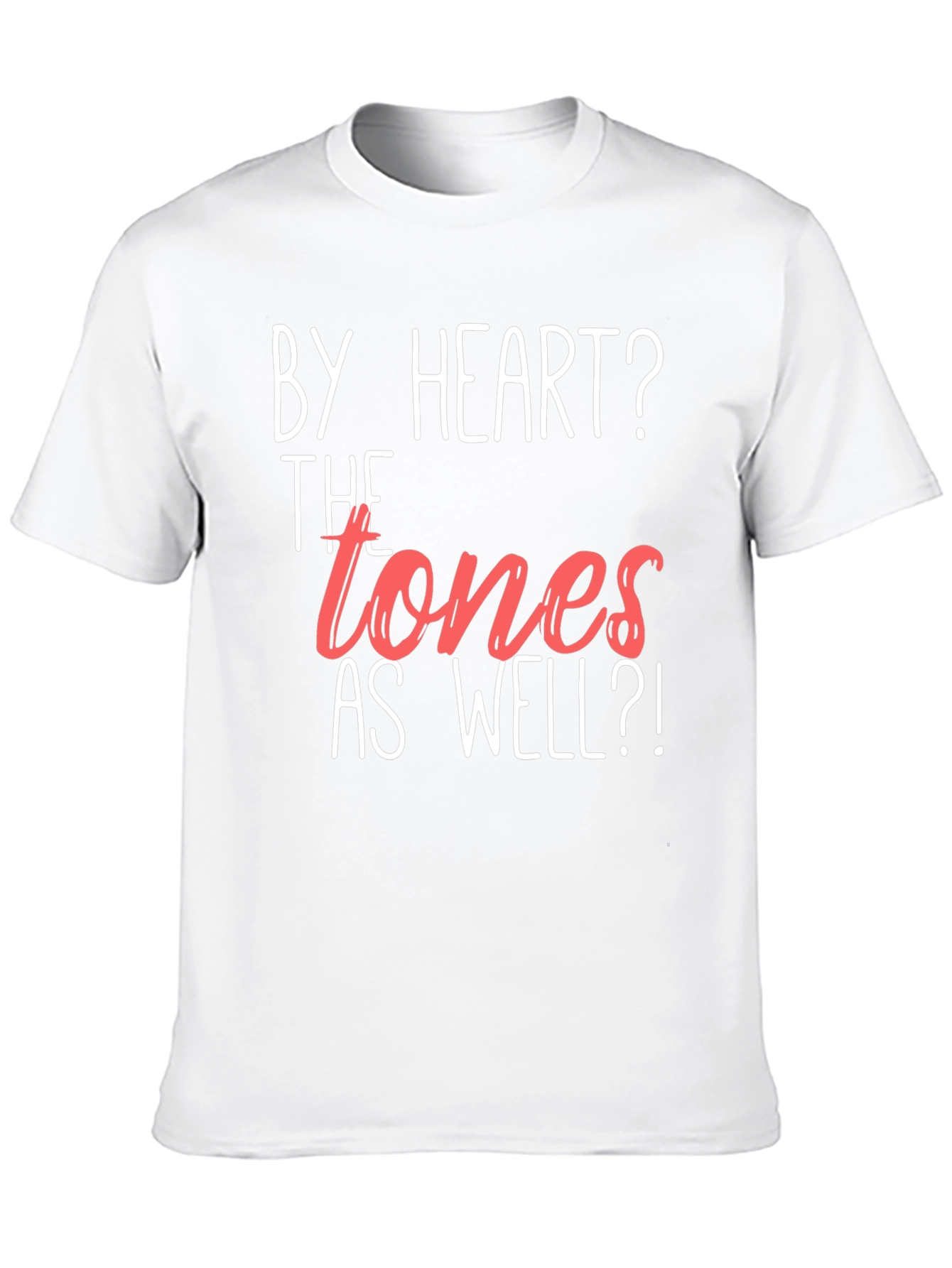 By Heart? Tones as Well Mens Graphic Tee