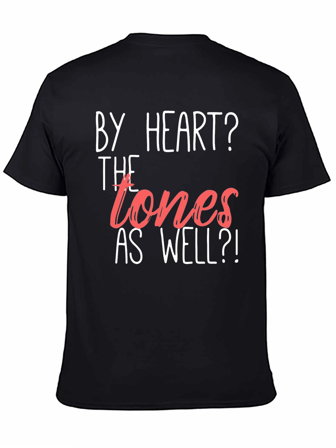 By Heart? Tones as Well Mens Graphic Tee