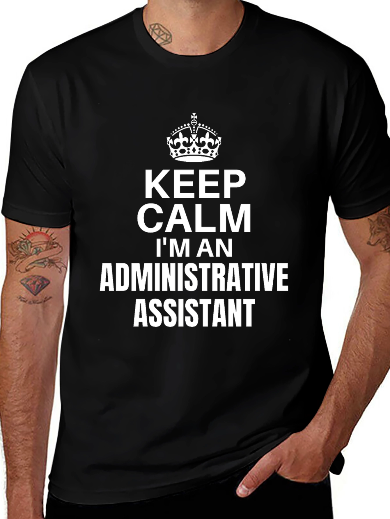 Keep Calm Im an Administrative Assistant T-Shirt