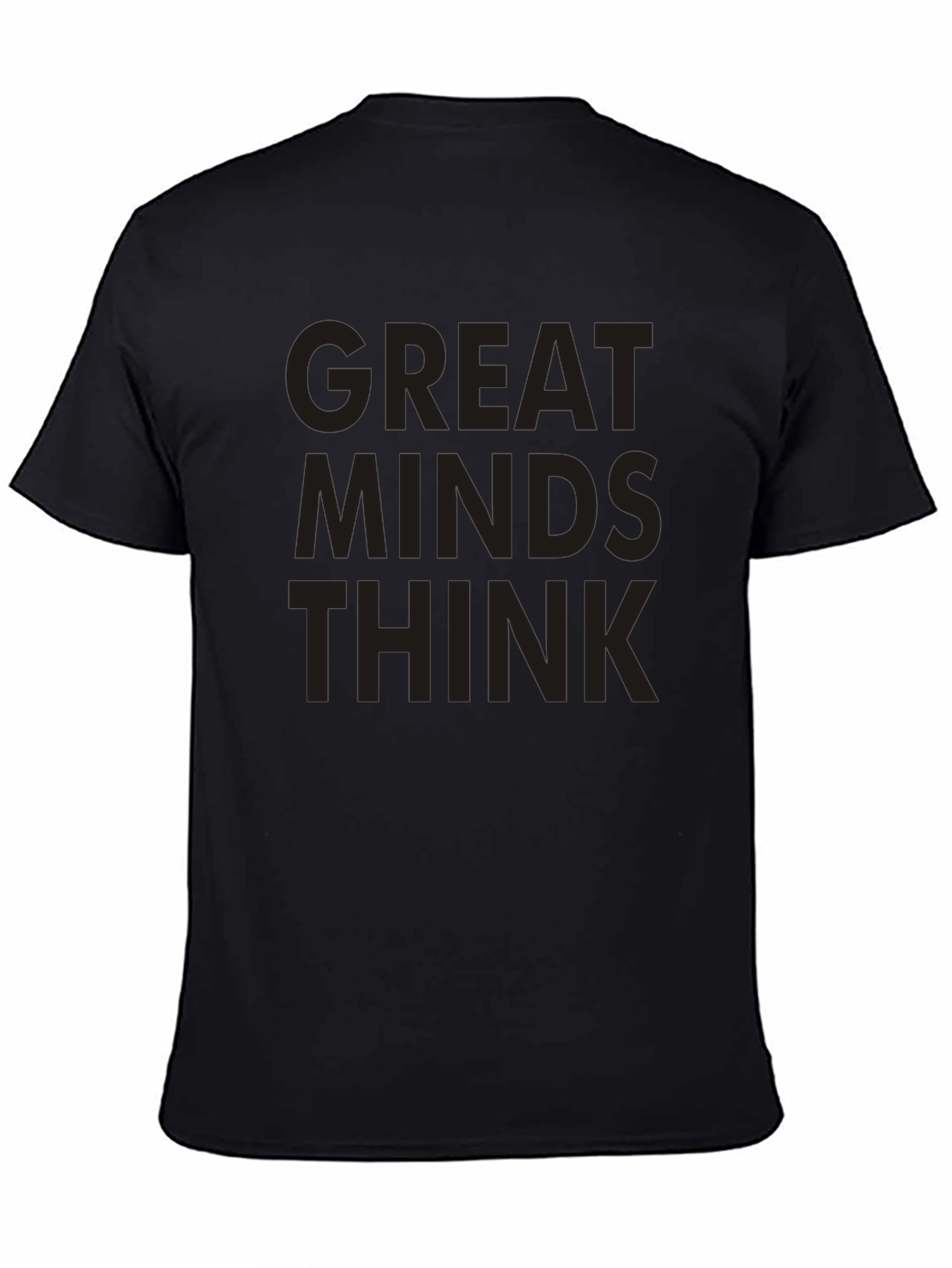 Great Minds Think Black Graphic Tee
