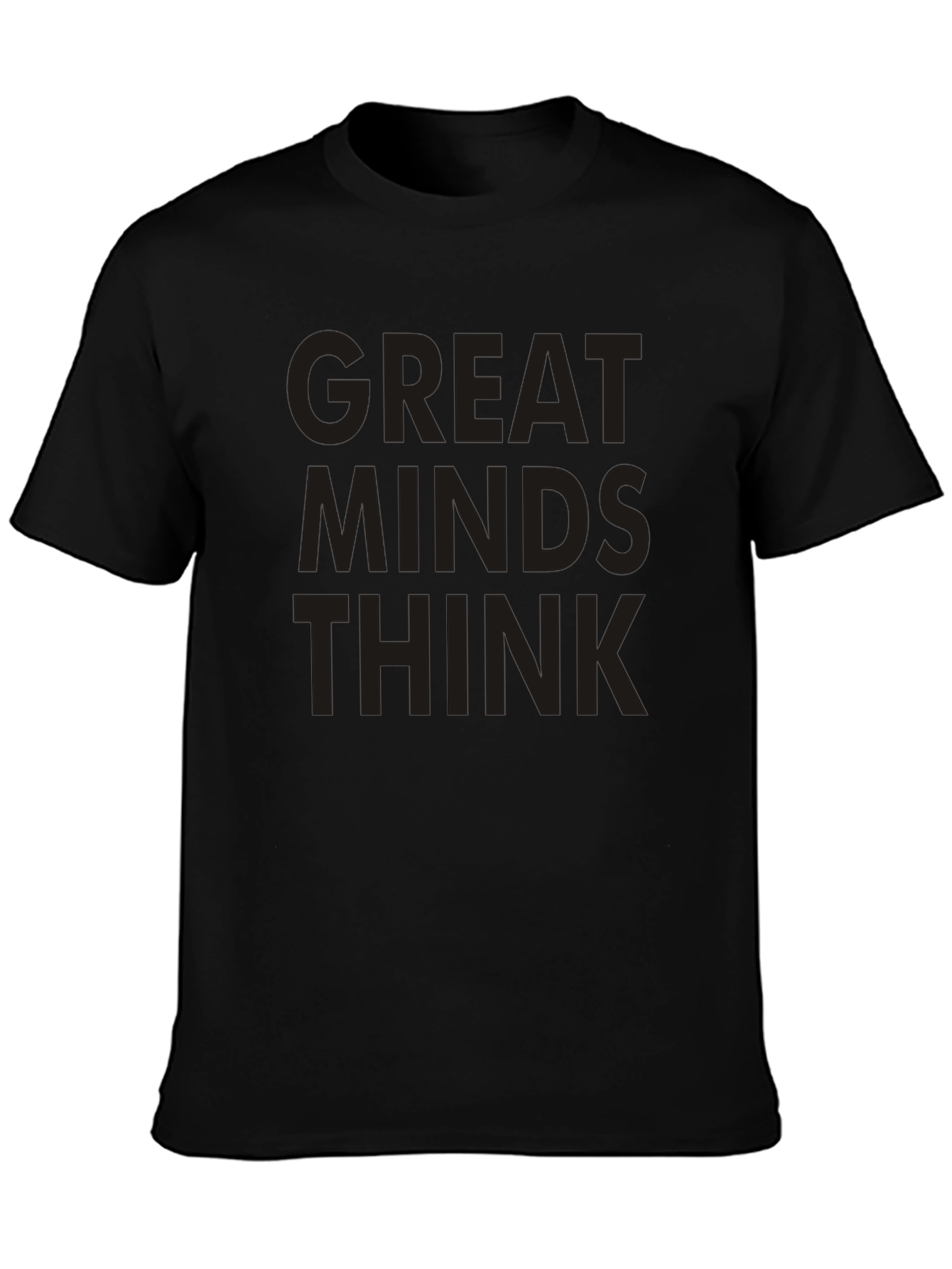 Great Minds Think Black Graphic Tee