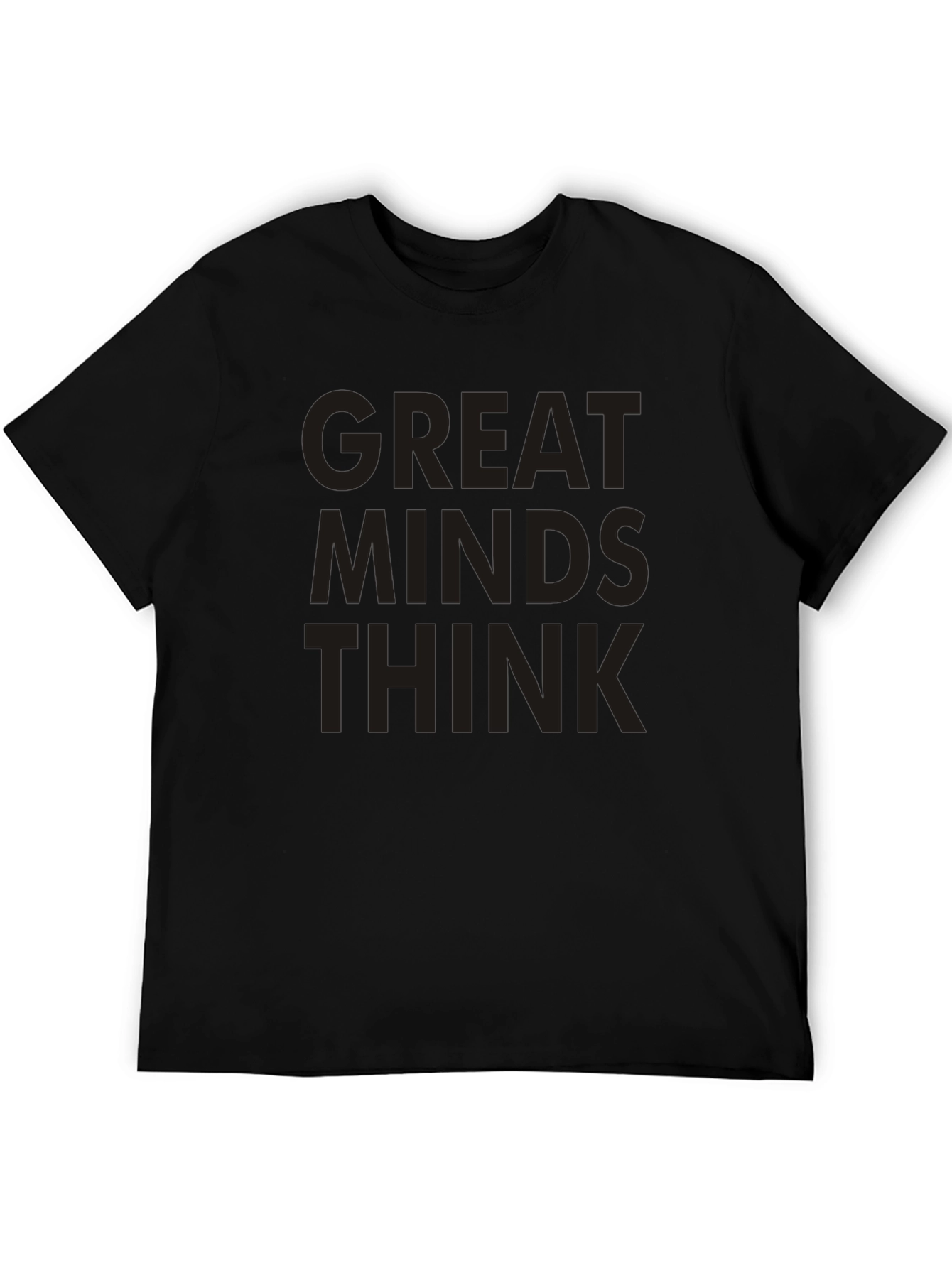 Great Minds Think Black Graphic Tee
