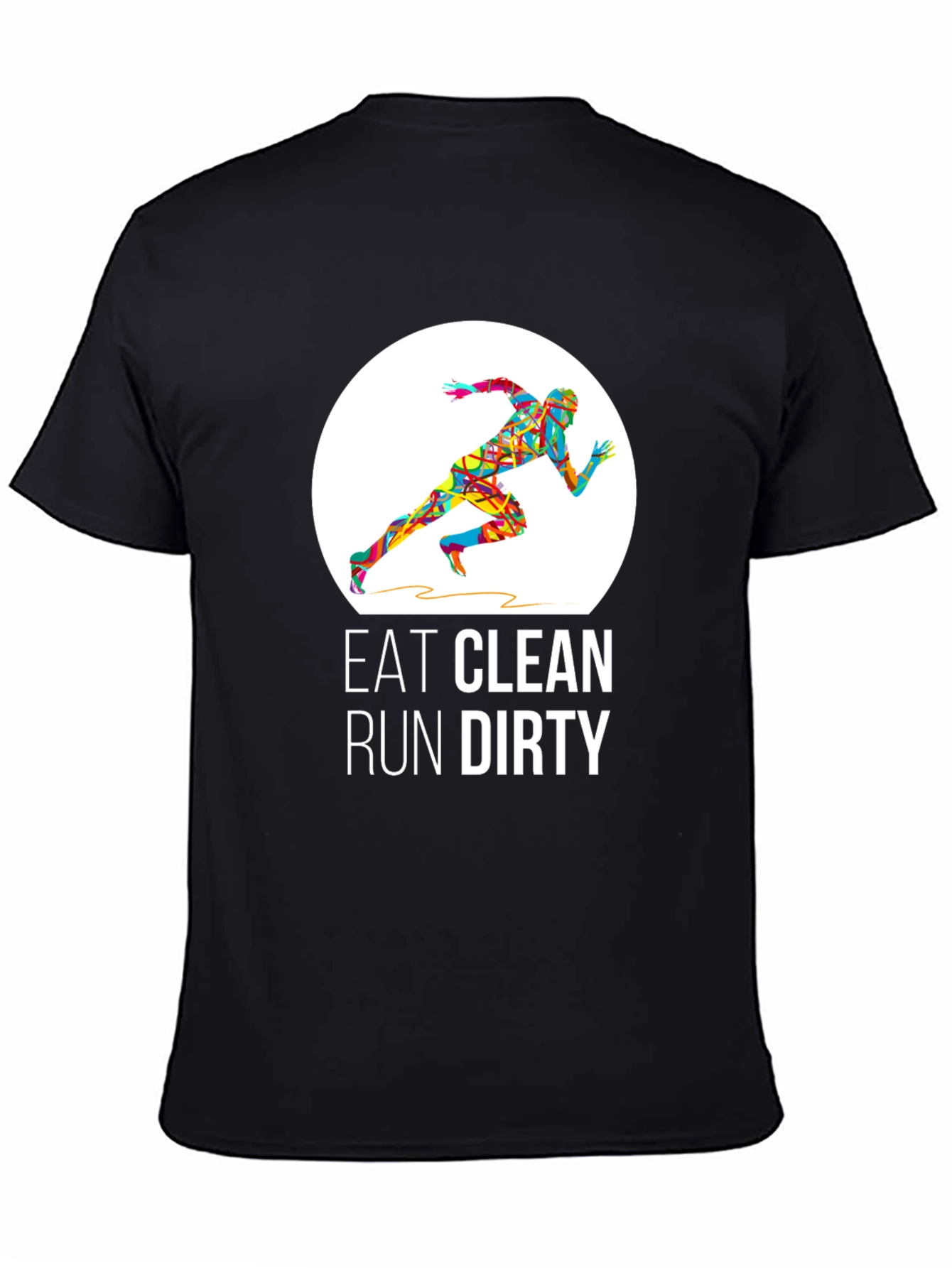Eat Clean Run Dirty Graphic T-Shirt