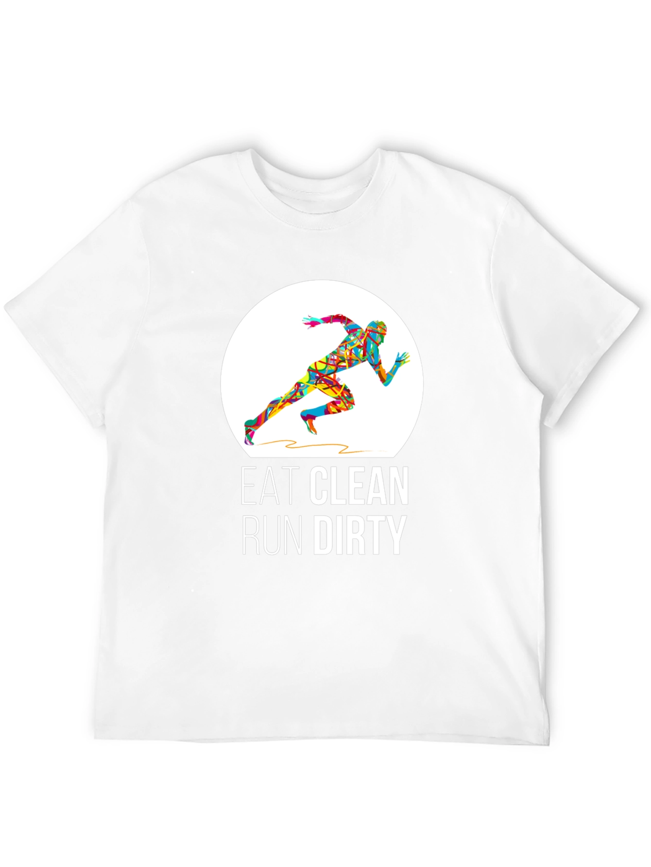 Eat Clean Run Dirty Graphic T-Shirt