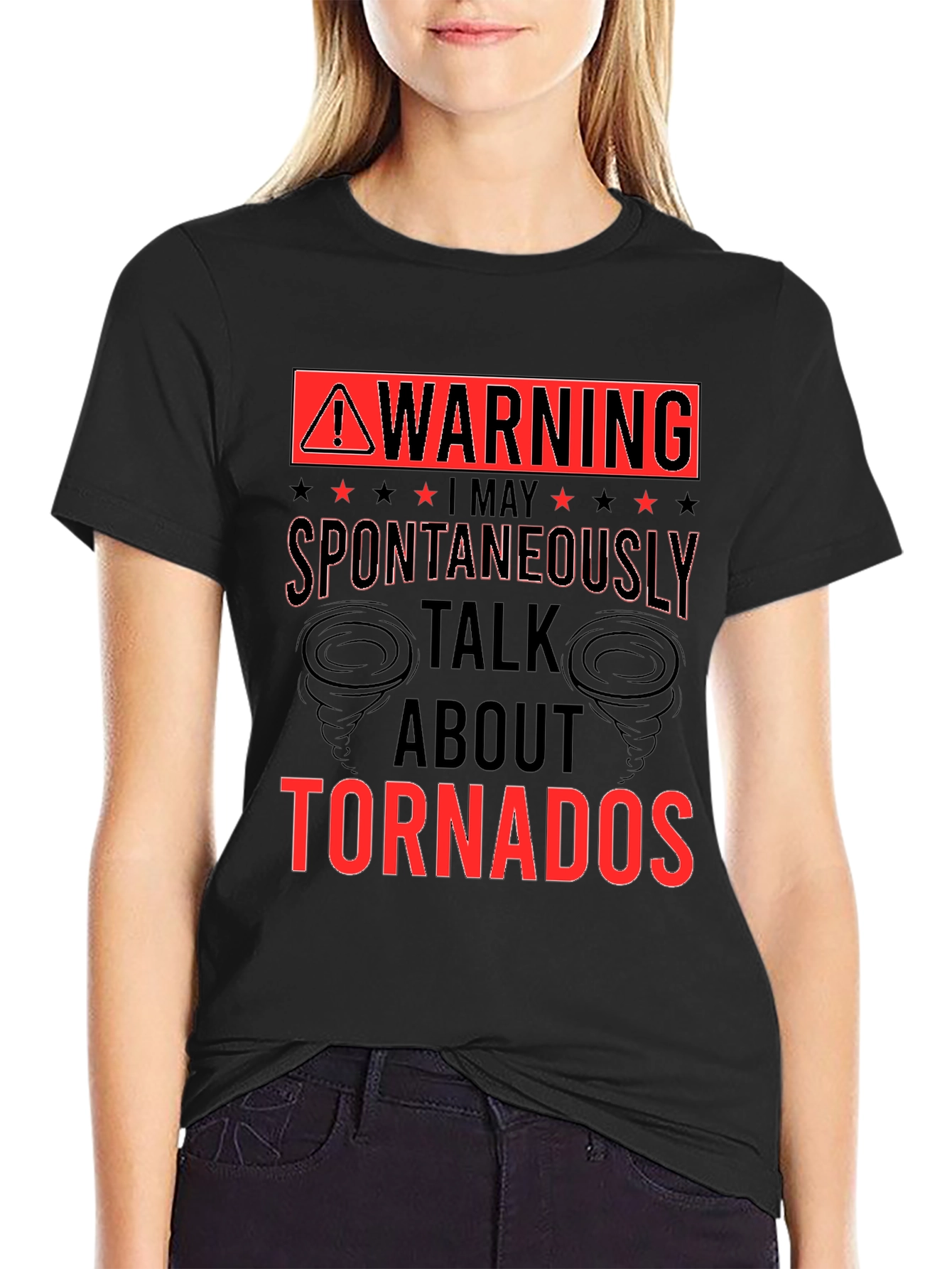 Warning Spontaneously Talk About Tornadoes T-Shirt