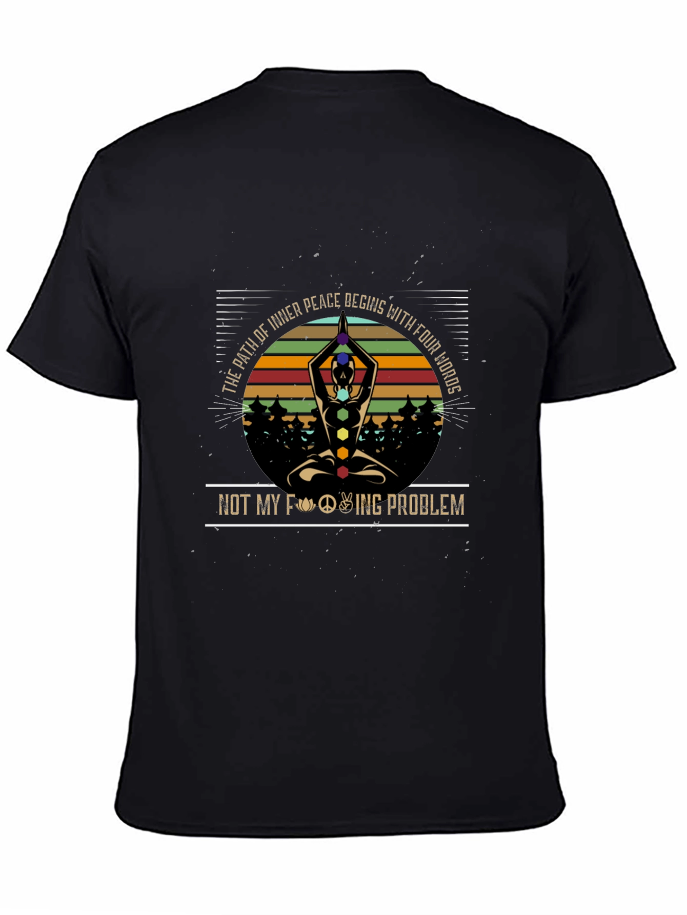 Inner Peace Yoga T-Shirt - Not My Problem