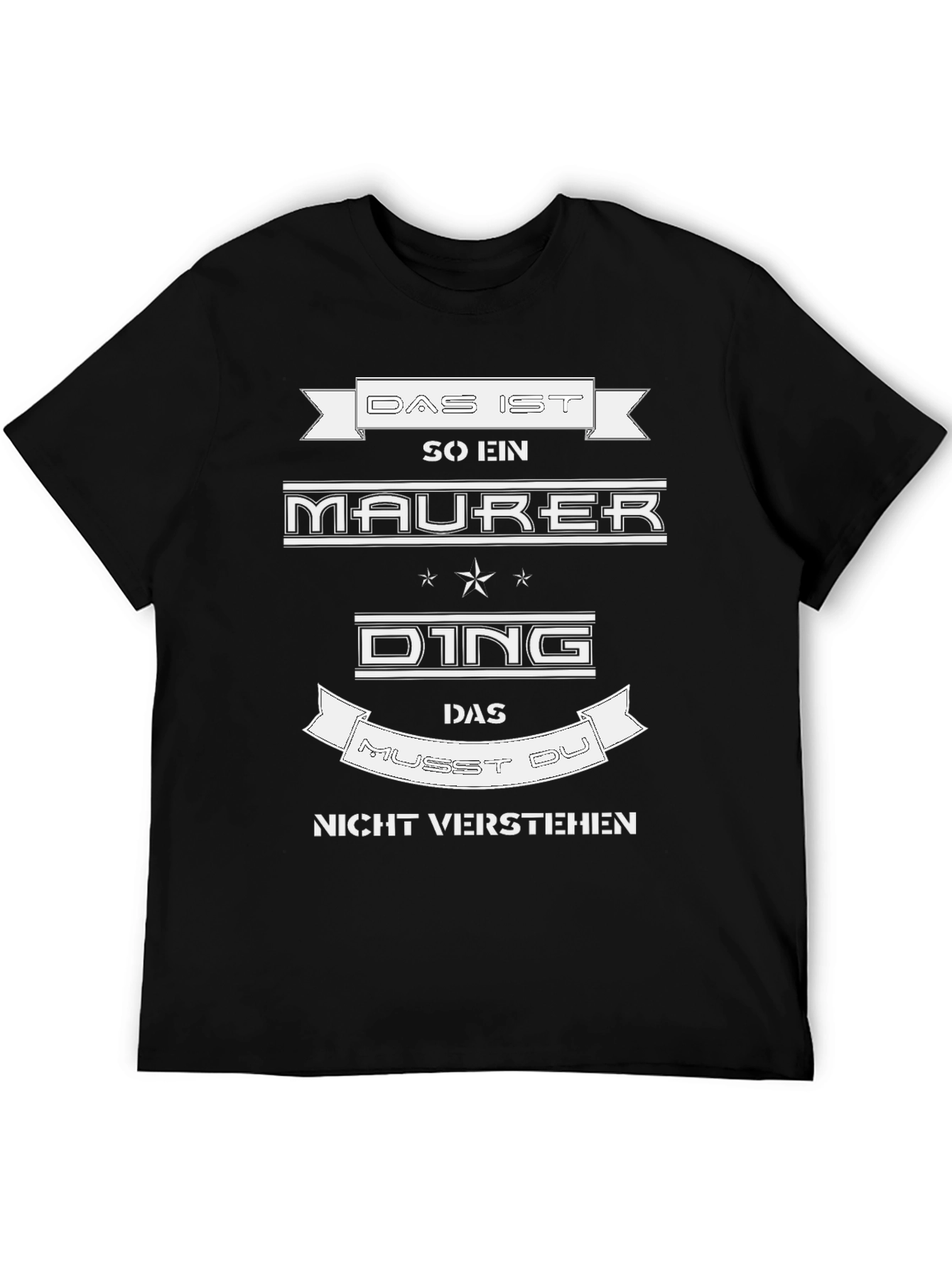 Das Ist Maurer Funny Graphic Tee