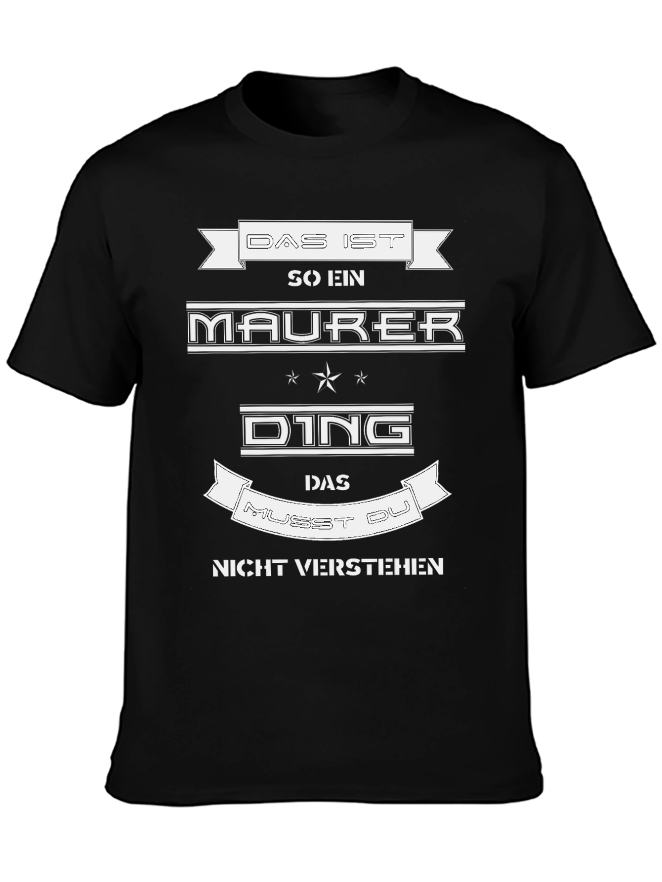 Das Ist Maurer Funny Graphic Tee
