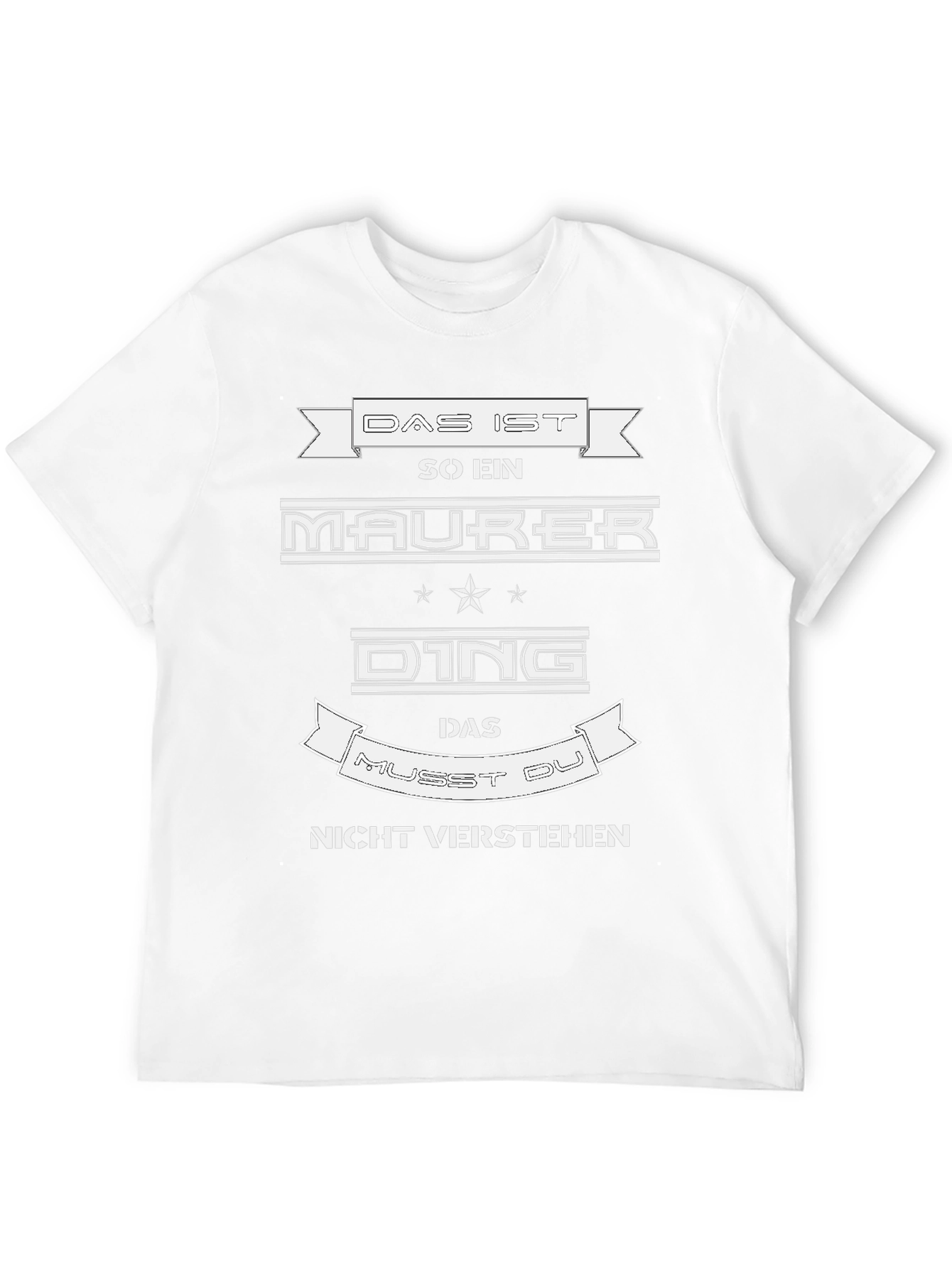 Das Ist Maurer Funny Graphic Tee
