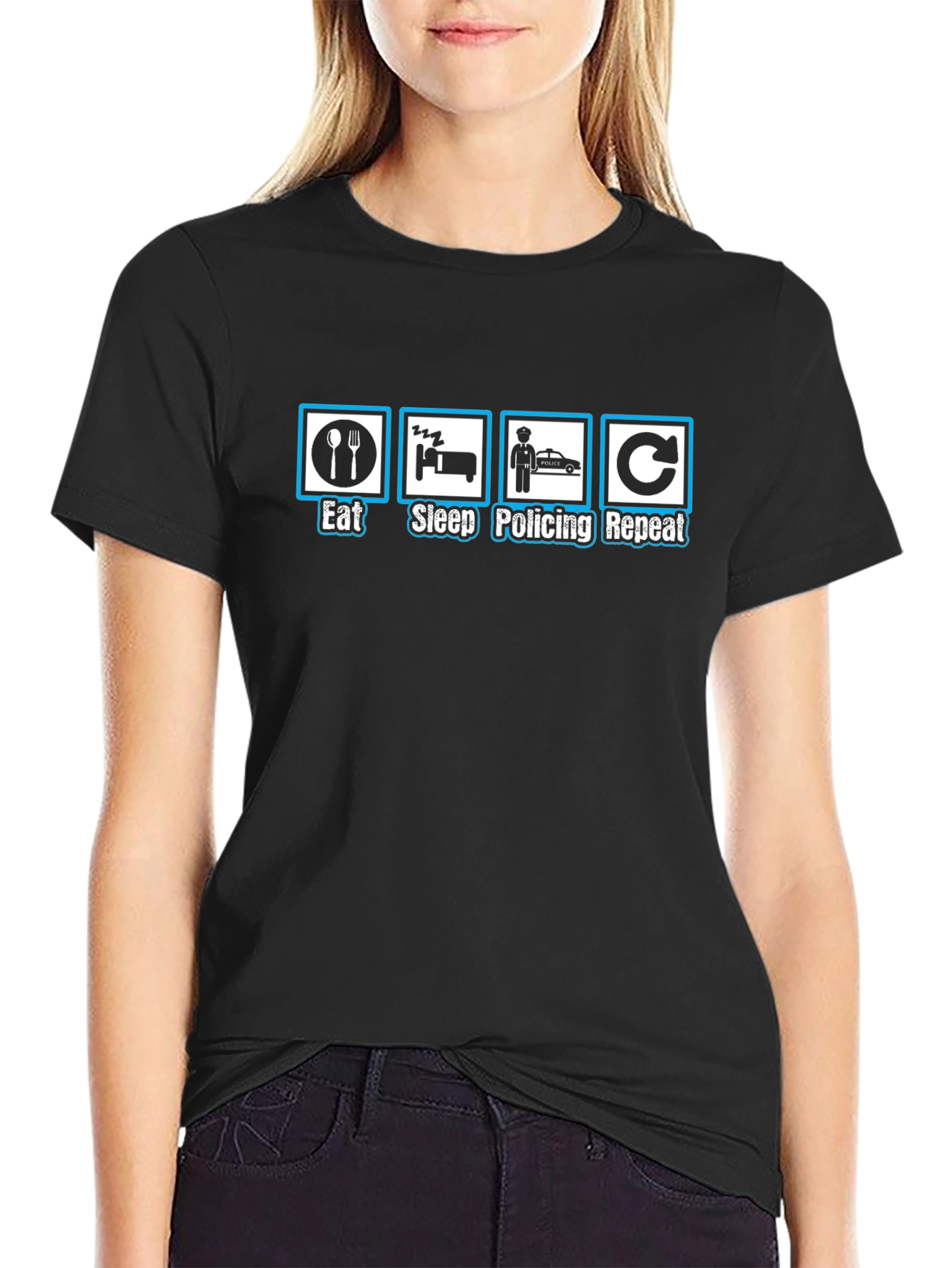 Eat Sleep Policing Repeat - Funny Police T-Shirt