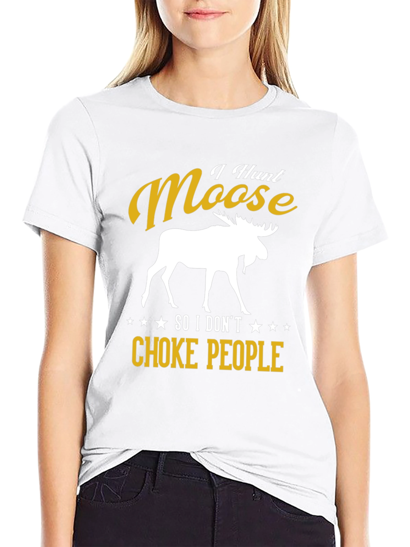 I Hunt Moose Funny Graphic Tee