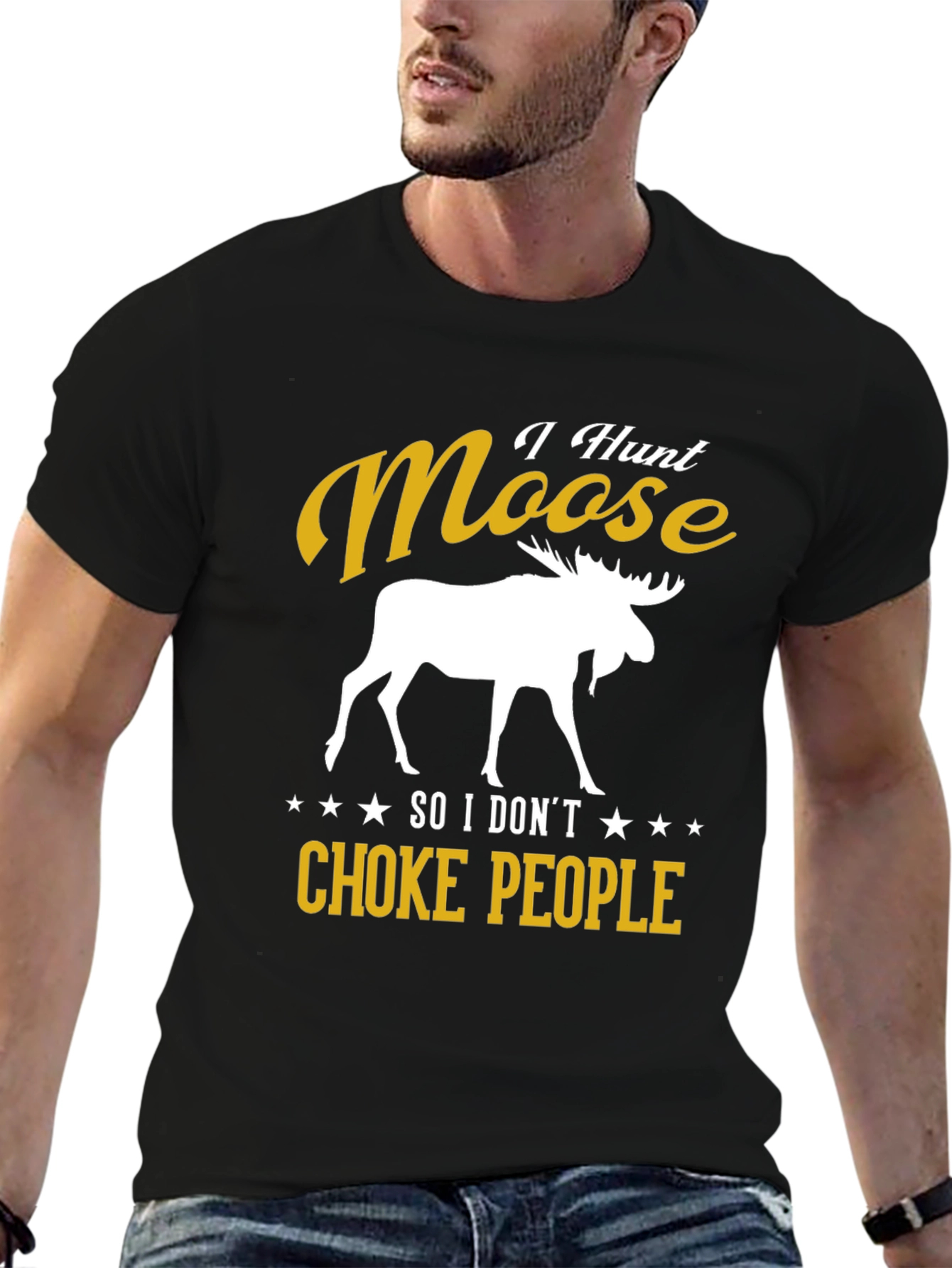I Hunt Moose Funny Graphic Tee