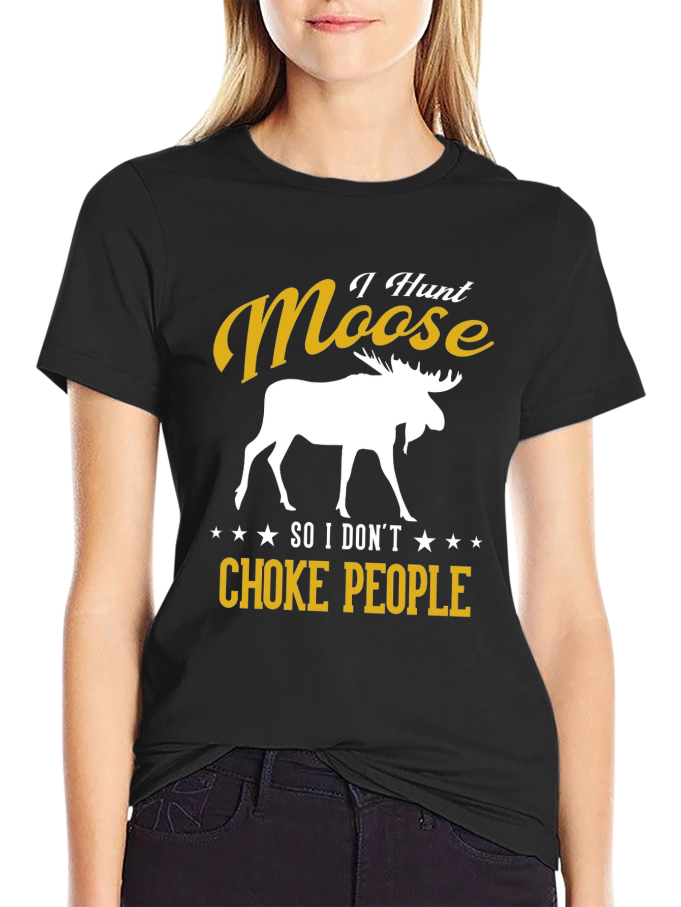 I Hunt Moose Funny Graphic Tee
