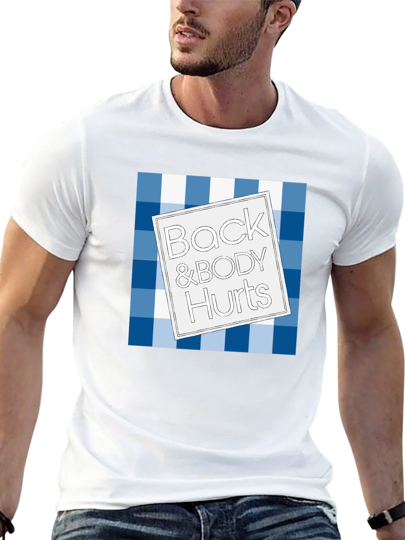 Back & Body Hurts T-Shirt