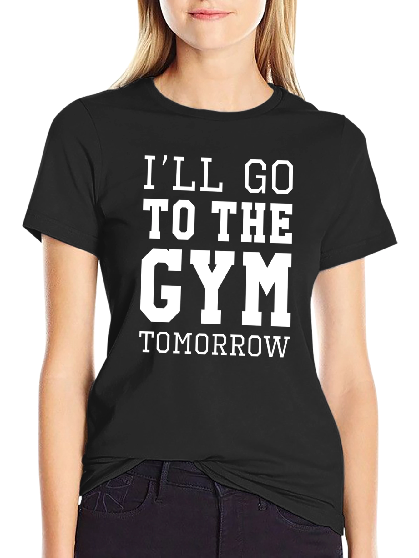Ill Go To The Gym Tomorrow Black T-Shirt