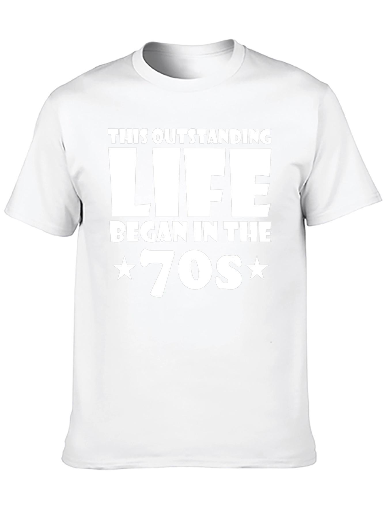 Outstanding Life Began in the 70s T-Shirt