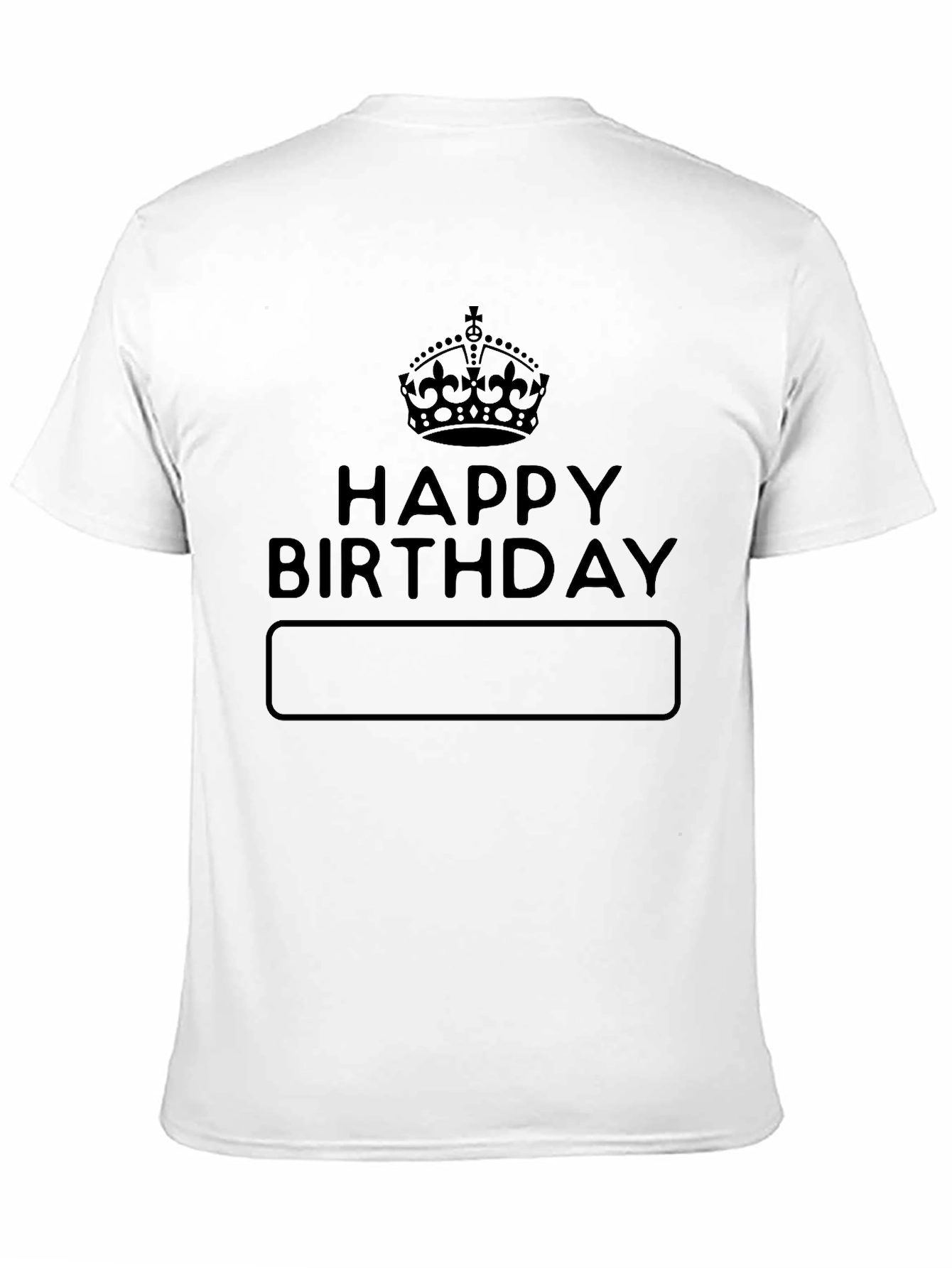 Happy Birthday Custom Text Black T-Shirt