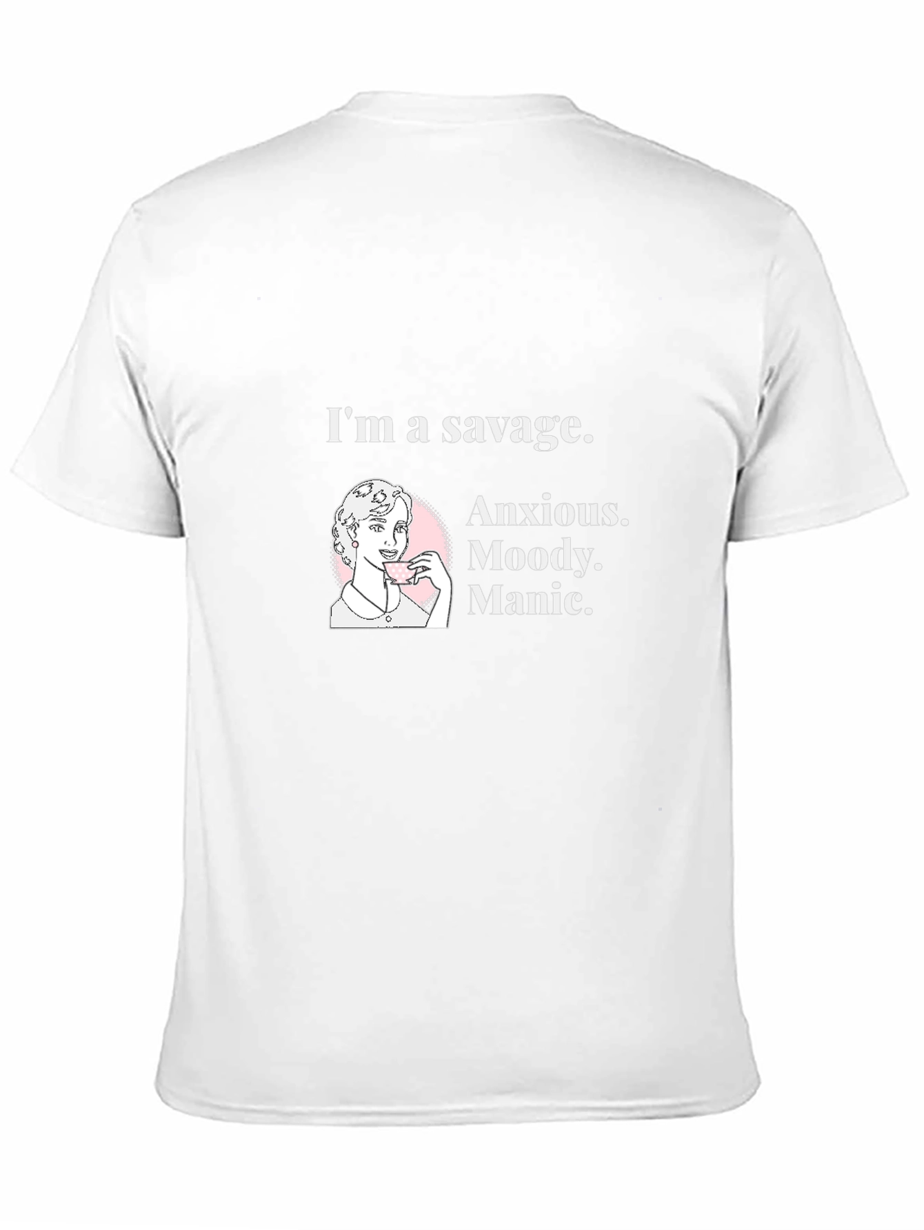 Savage Anxious Moody Manic Graphic T-Shirt