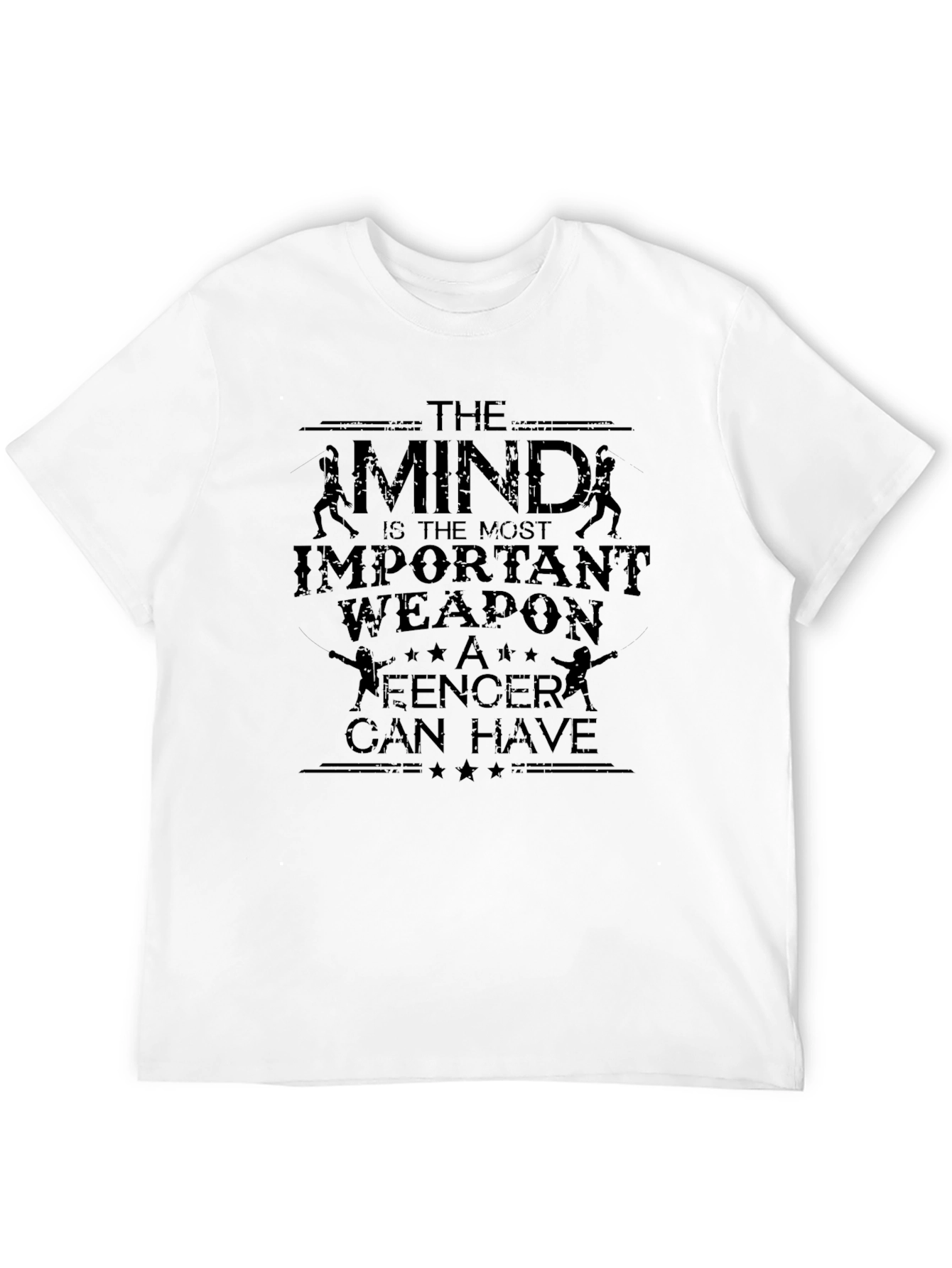 Fencing Mindset T-Shirt - The Mind is the Weapon