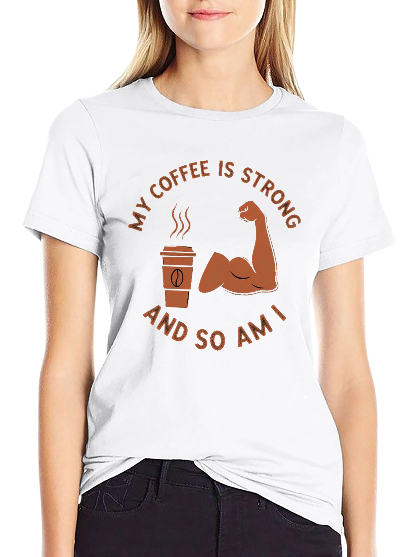My Coffee Is Strong T-Shirt