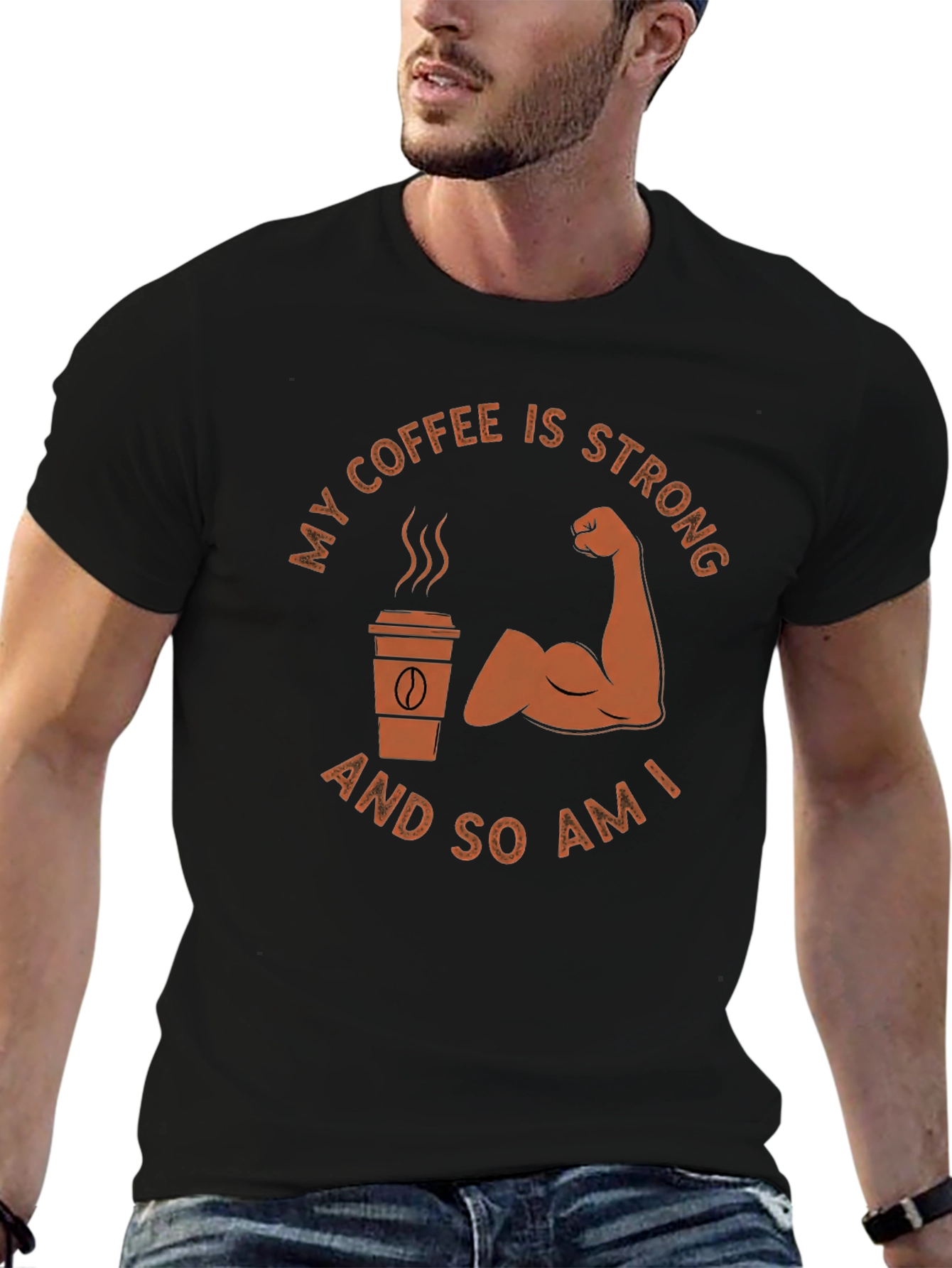 My Coffee Is Strong T-Shirt