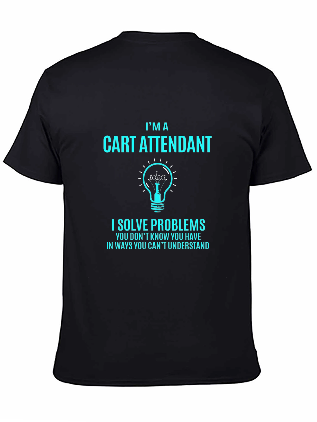 Cart Attendant T-Shirt - Problem Solver Tee