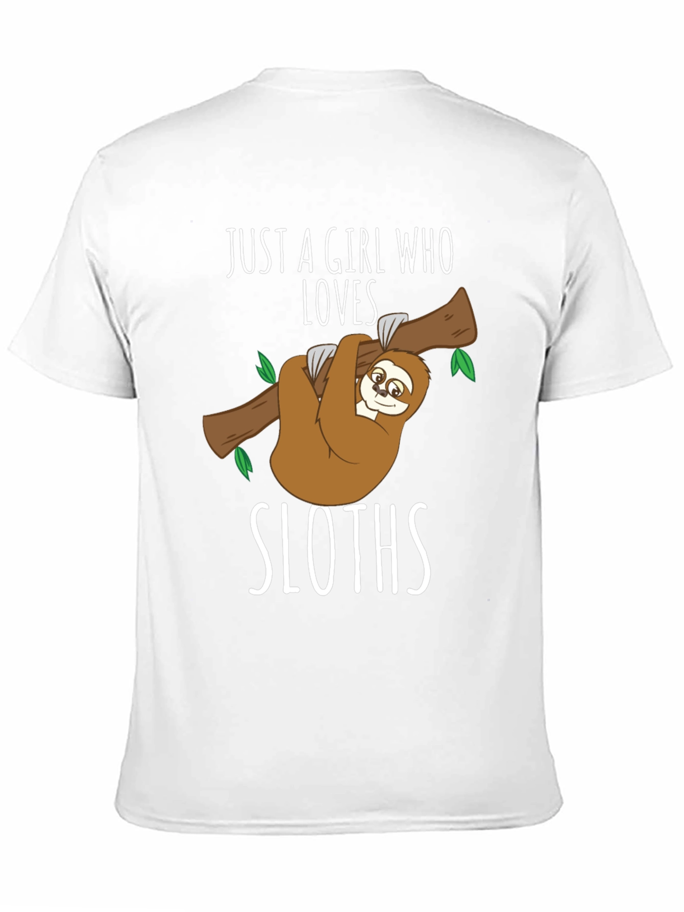 Just A Girl Who Loves Sloths T-Shirt