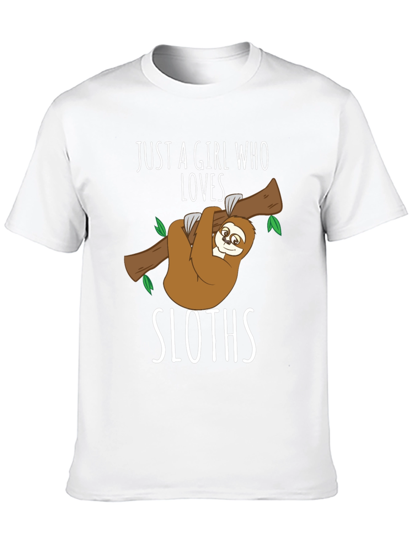 Just A Girl Who Loves Sloths T-Shirt