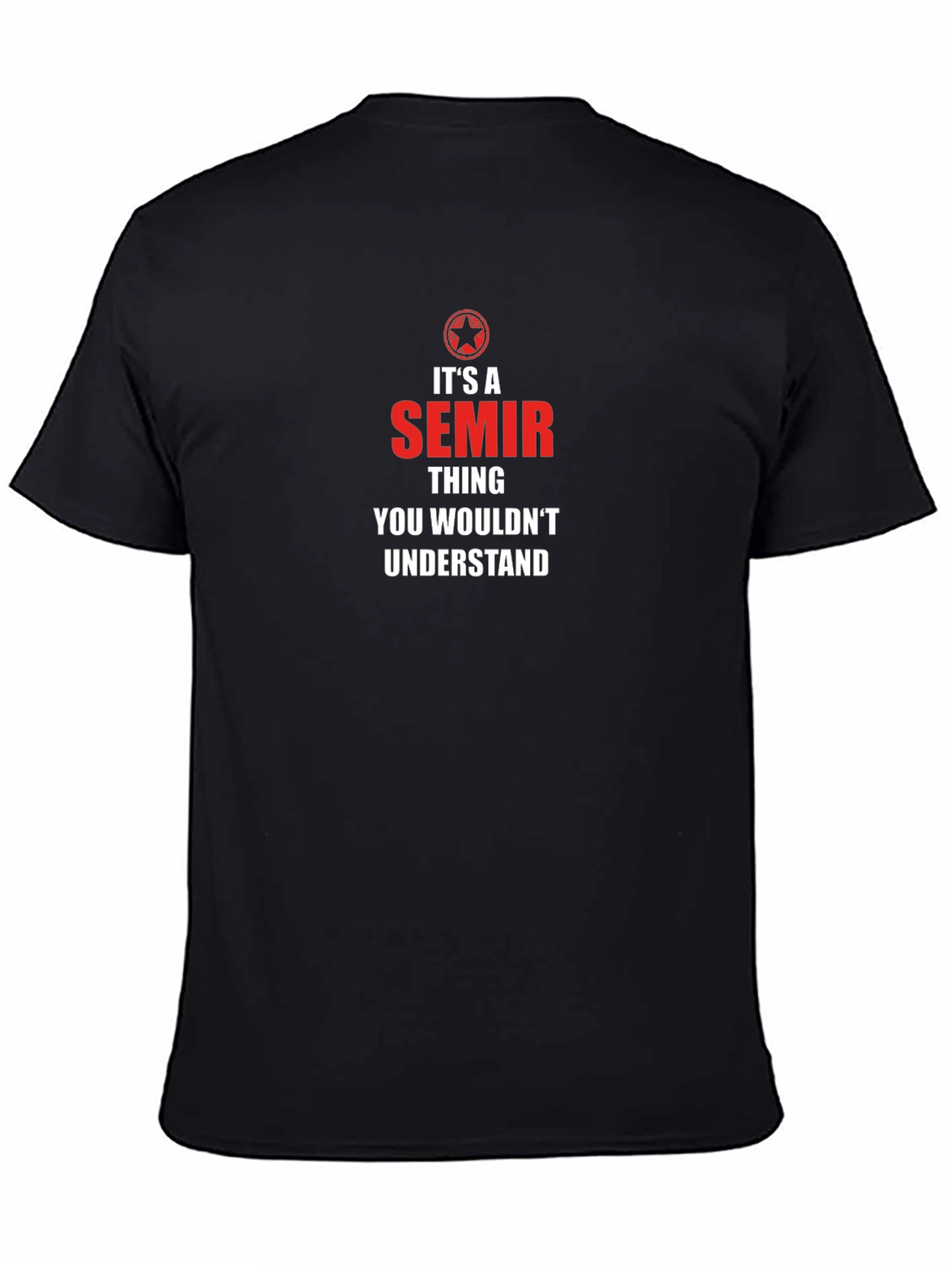 Semir Thing T-Shirt - Funny Personalized Name Tee