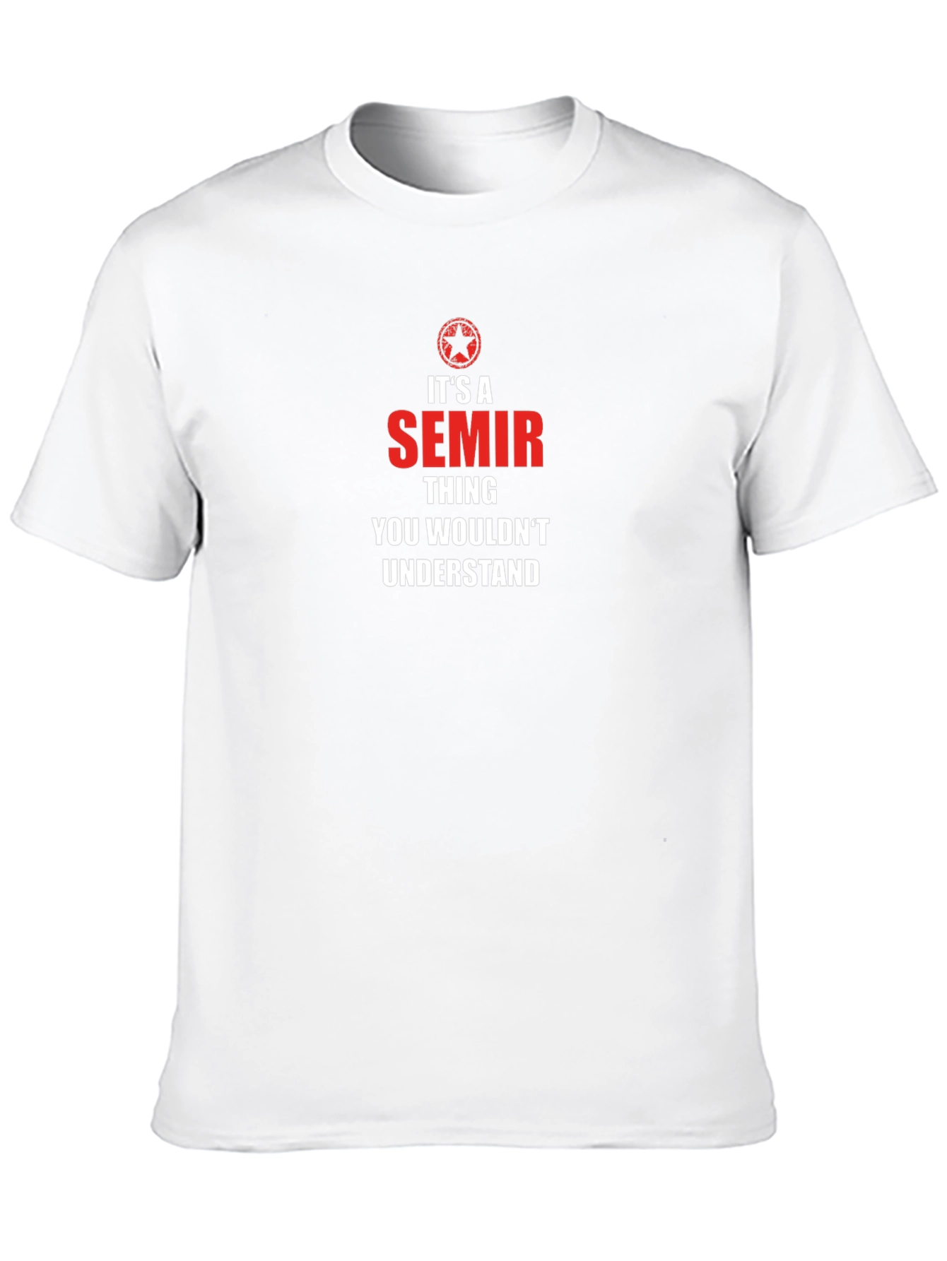 Semir Thing T-Shirt - Funny Personalized Name Tee