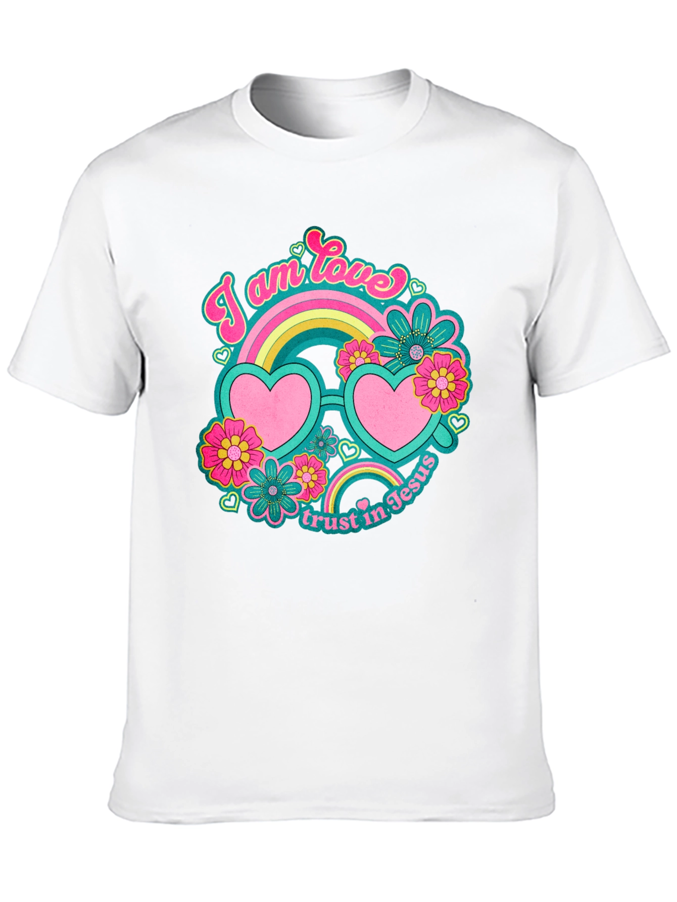 I Am Love Trust In Jesus T-Shirt