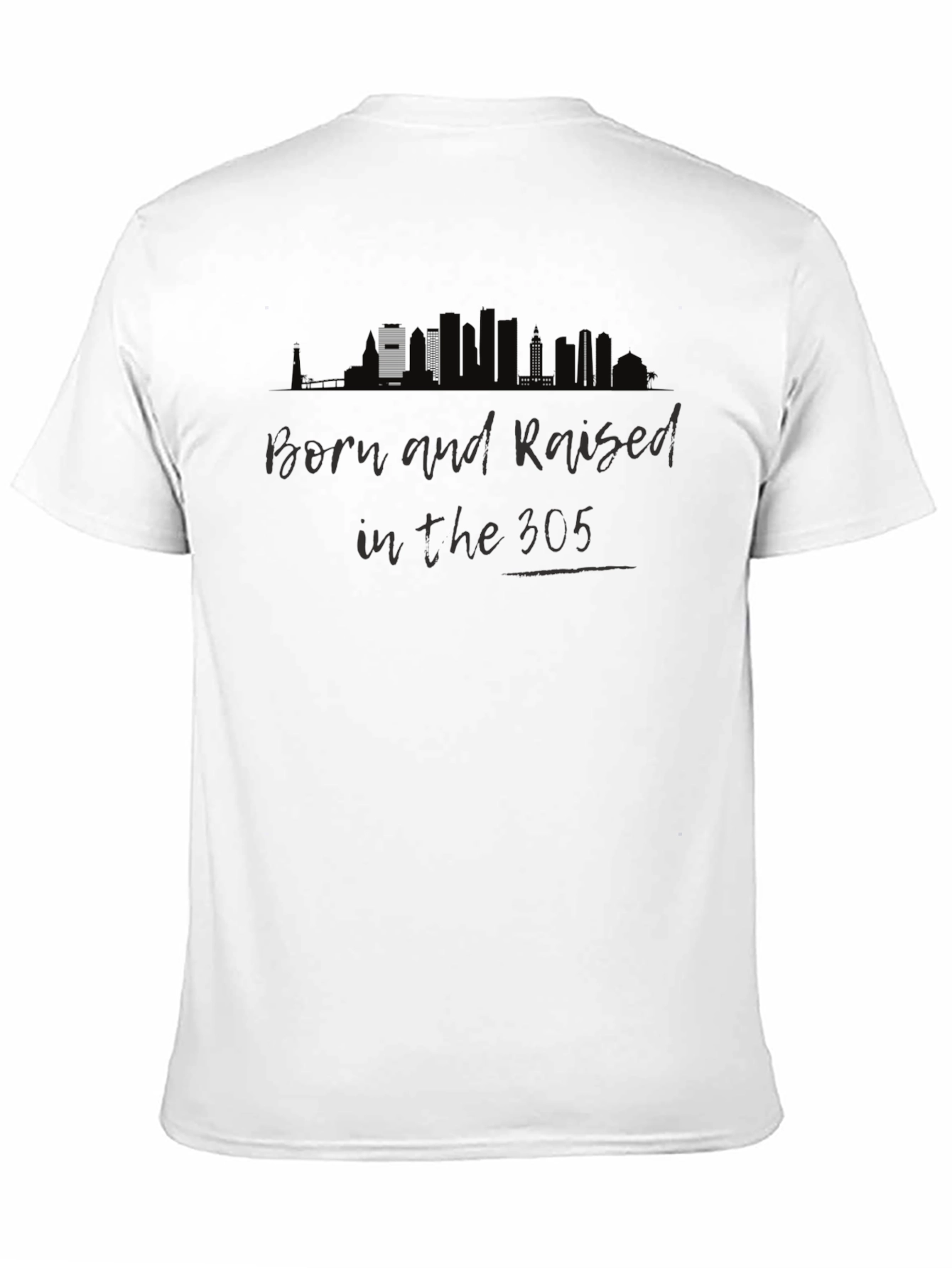 Born and Raised in the 305 Tee