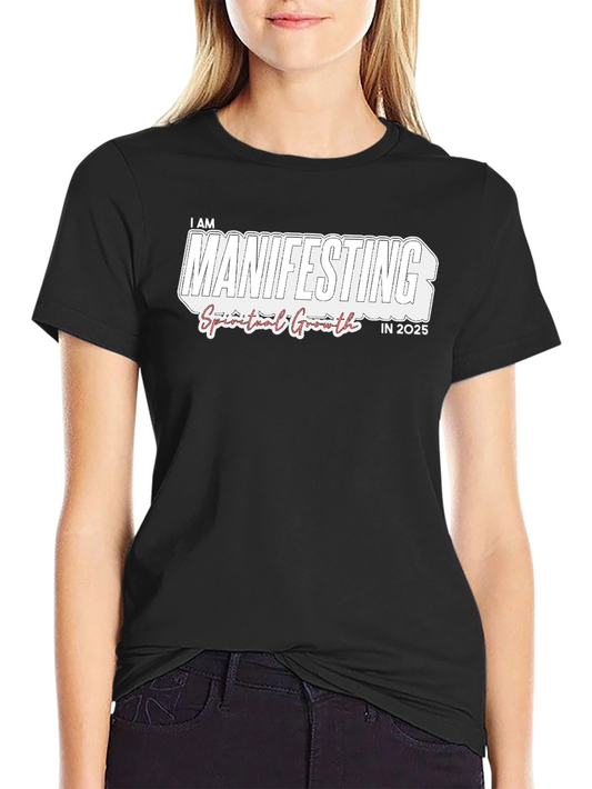 Manifesting Spiritual Growth in 2025 Black T-Shirt