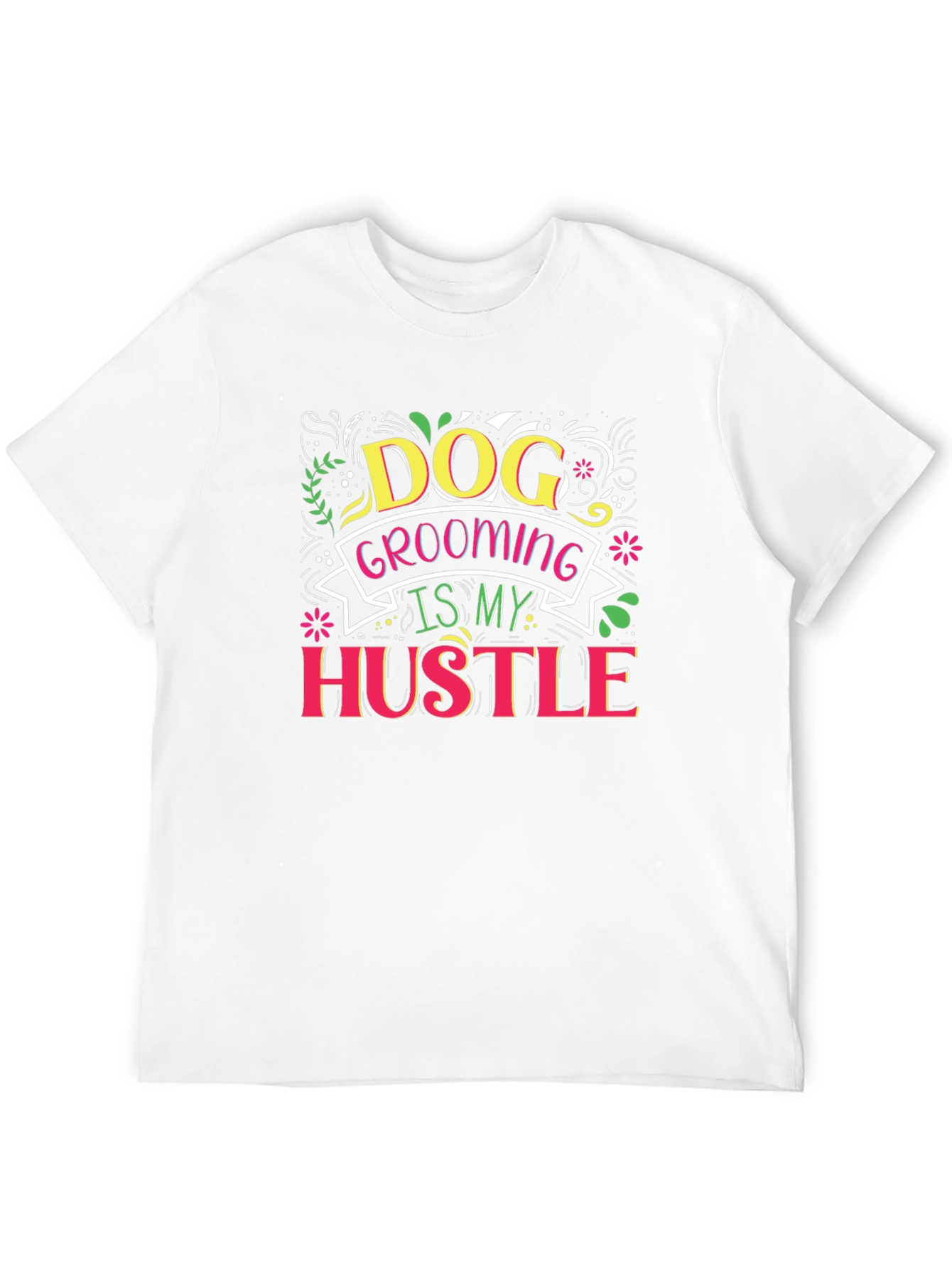 Dog Grooming Hustle T-Shirt