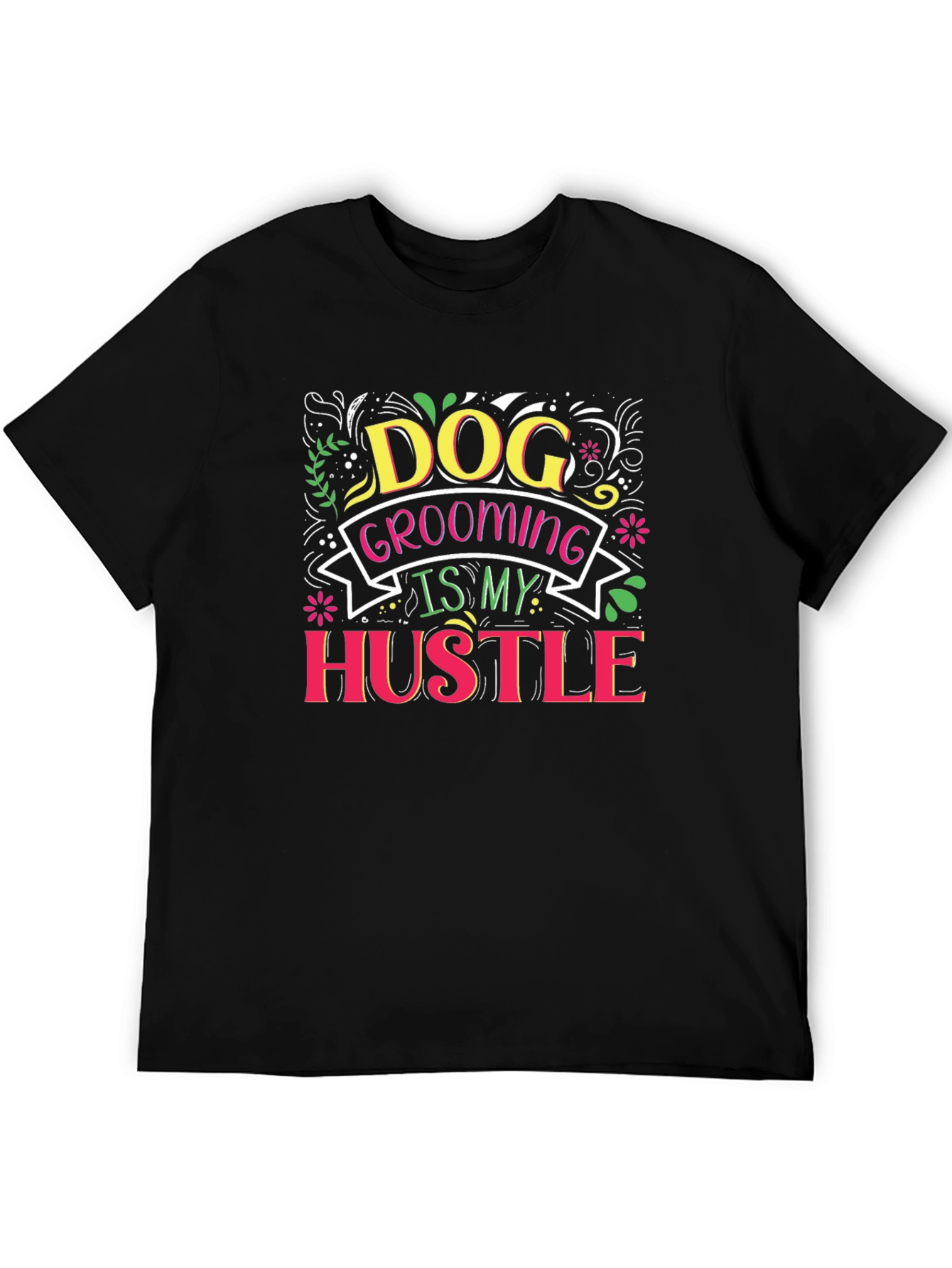 Dog Grooming Hustle T-Shirt
