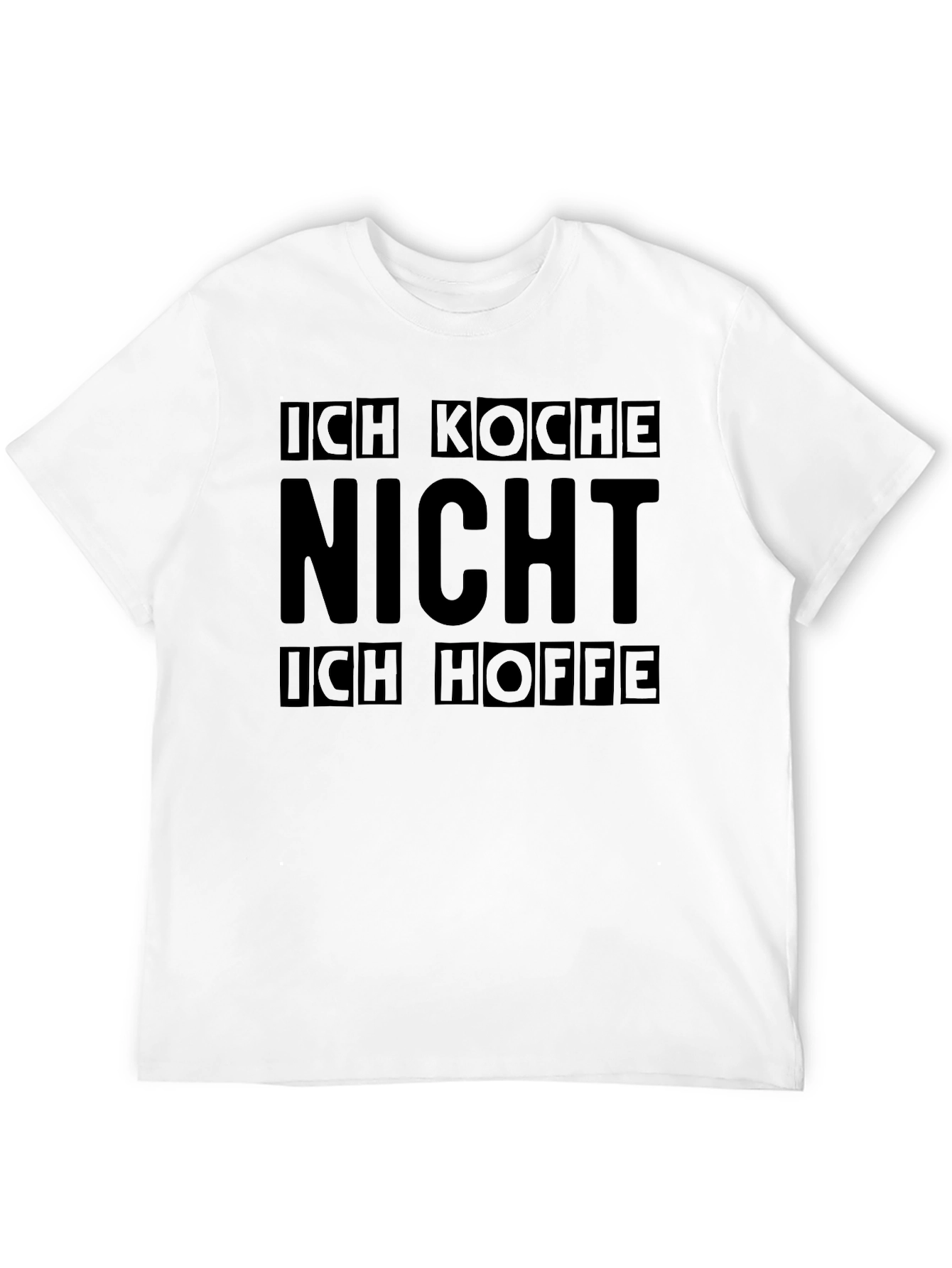 Ich Koche Nicht T-Shirt - Funny German Cooking Joke