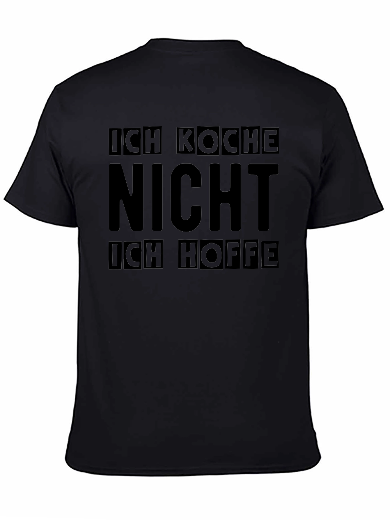 Ich Koche Nicht T-Shirt - Funny German Cooking Joke