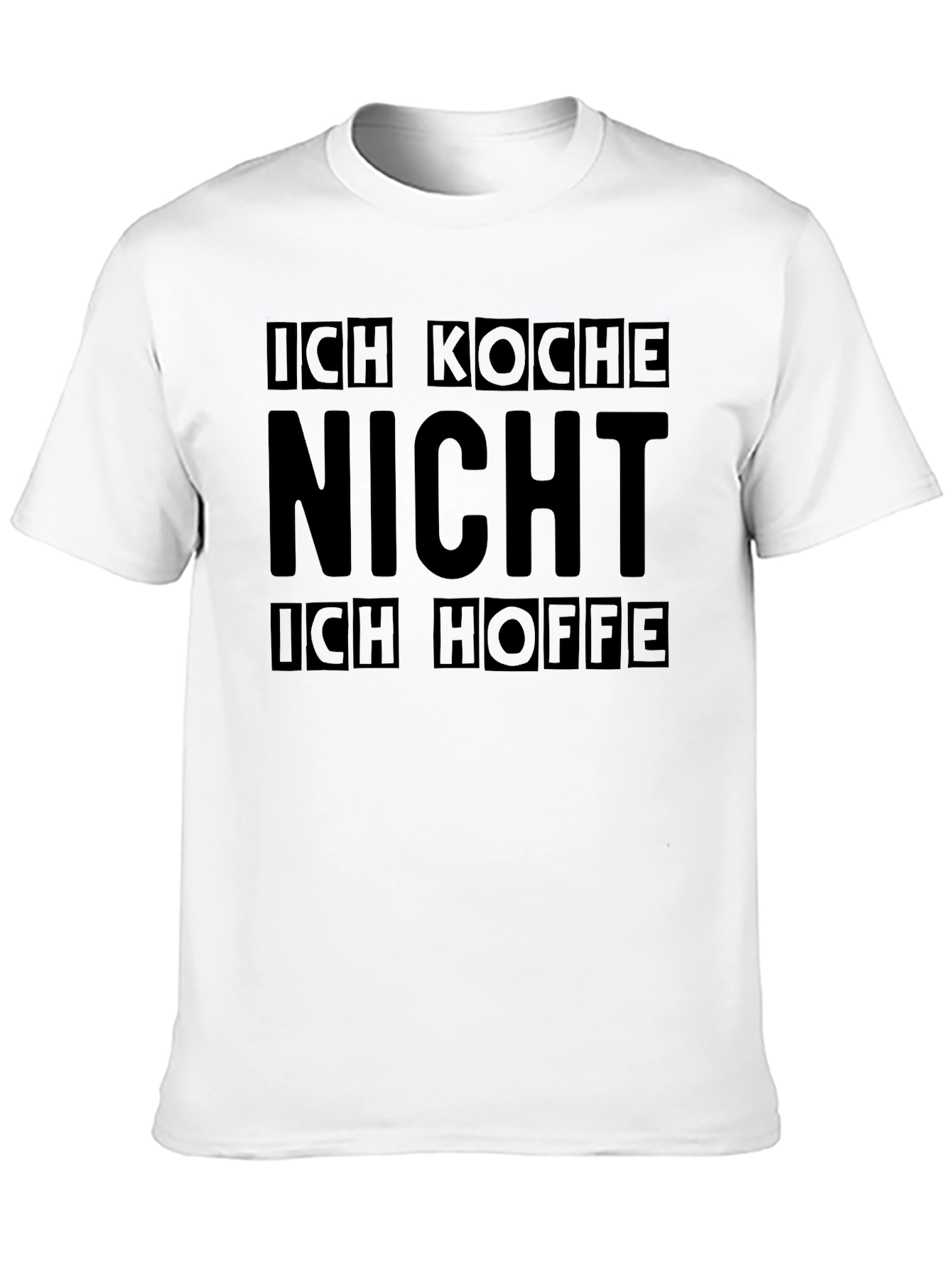 Ich Koche Nicht T-Shirt - Funny German Cooking Joke