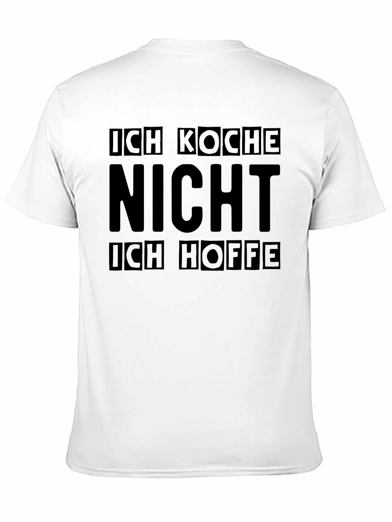 Ich Koche Nicht T-Shirt - Funny German Cooking Joke