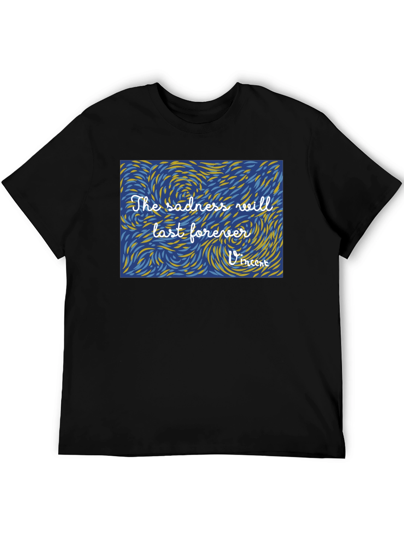Sadness Will Last Forever Graphic Tee