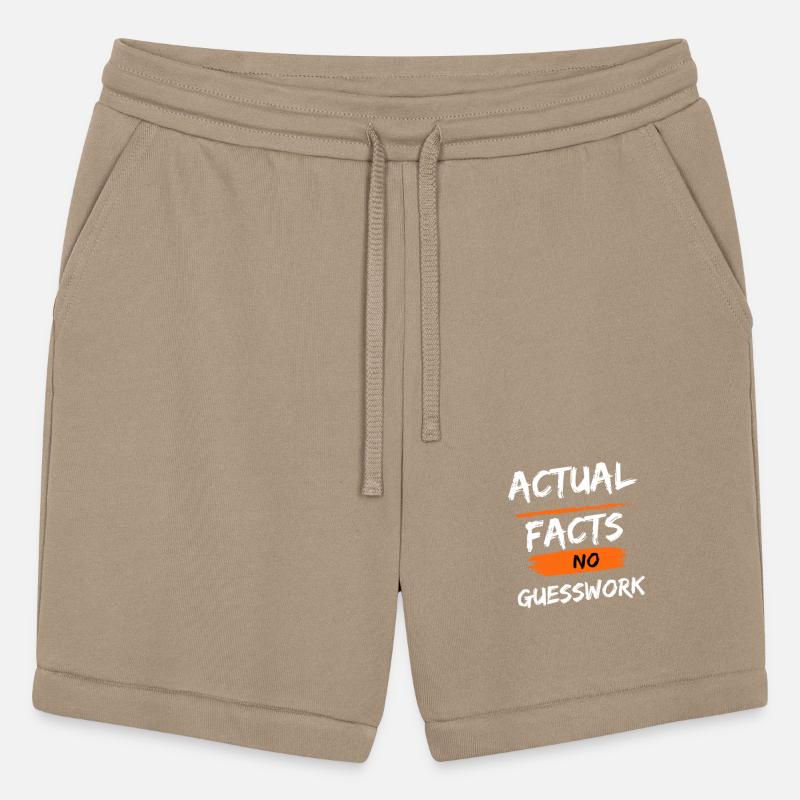 Actual facts no guesswork merch by L. Childrous