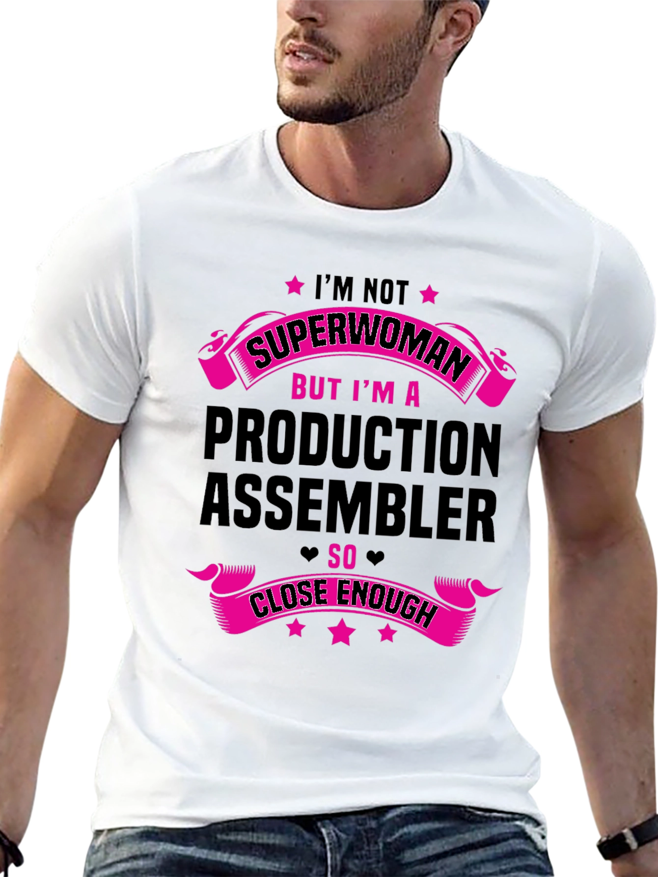 Production Assembler T-Shirt - Superwoman Close Enough