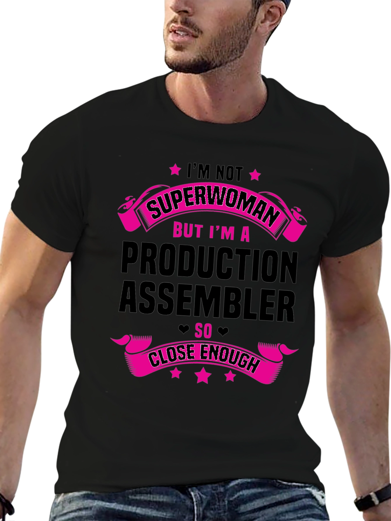 Production Assembler T-Shirt - Superwoman Close Enough