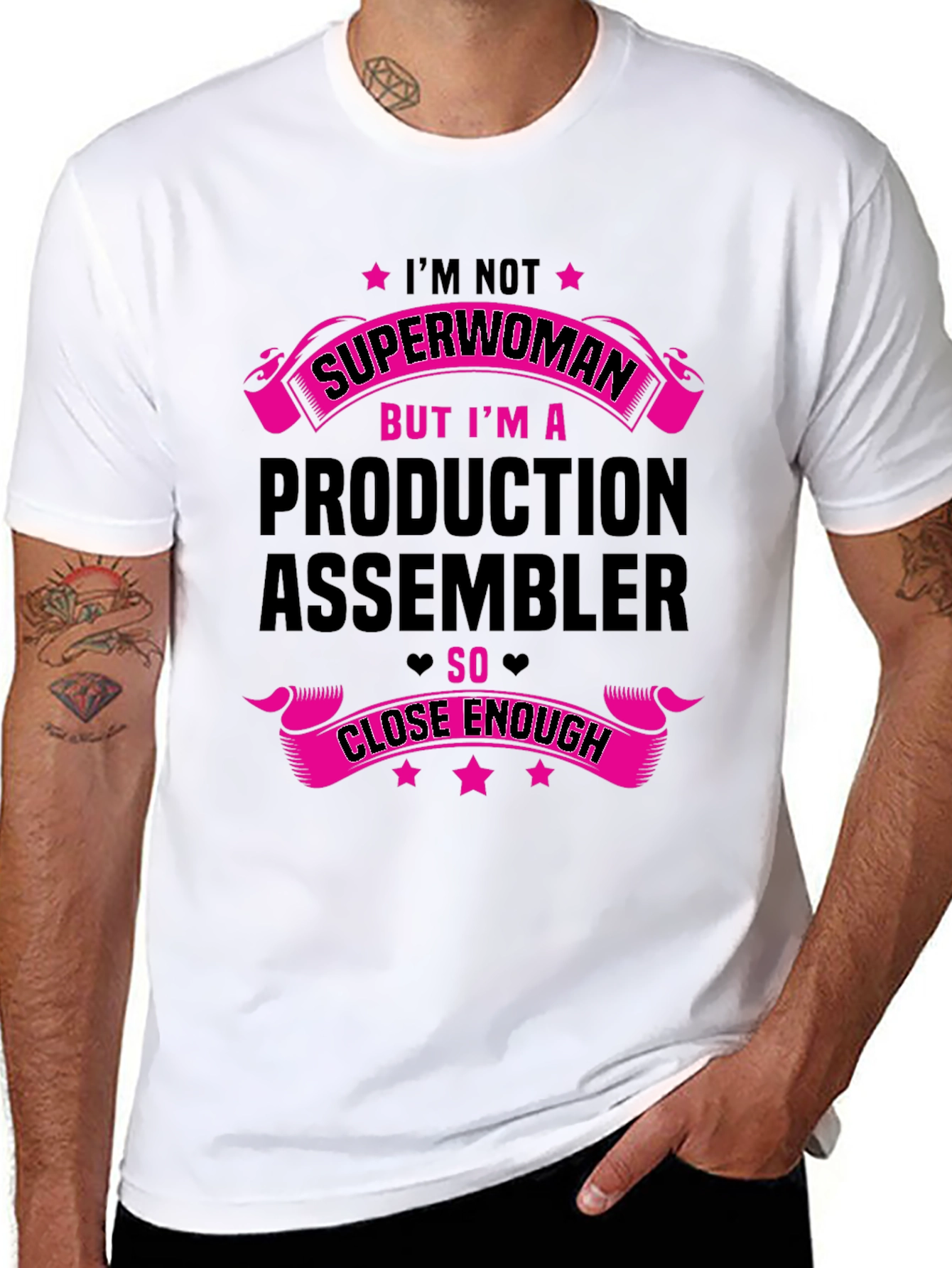 Production Assembler T-Shirt - Superwoman Close Enough